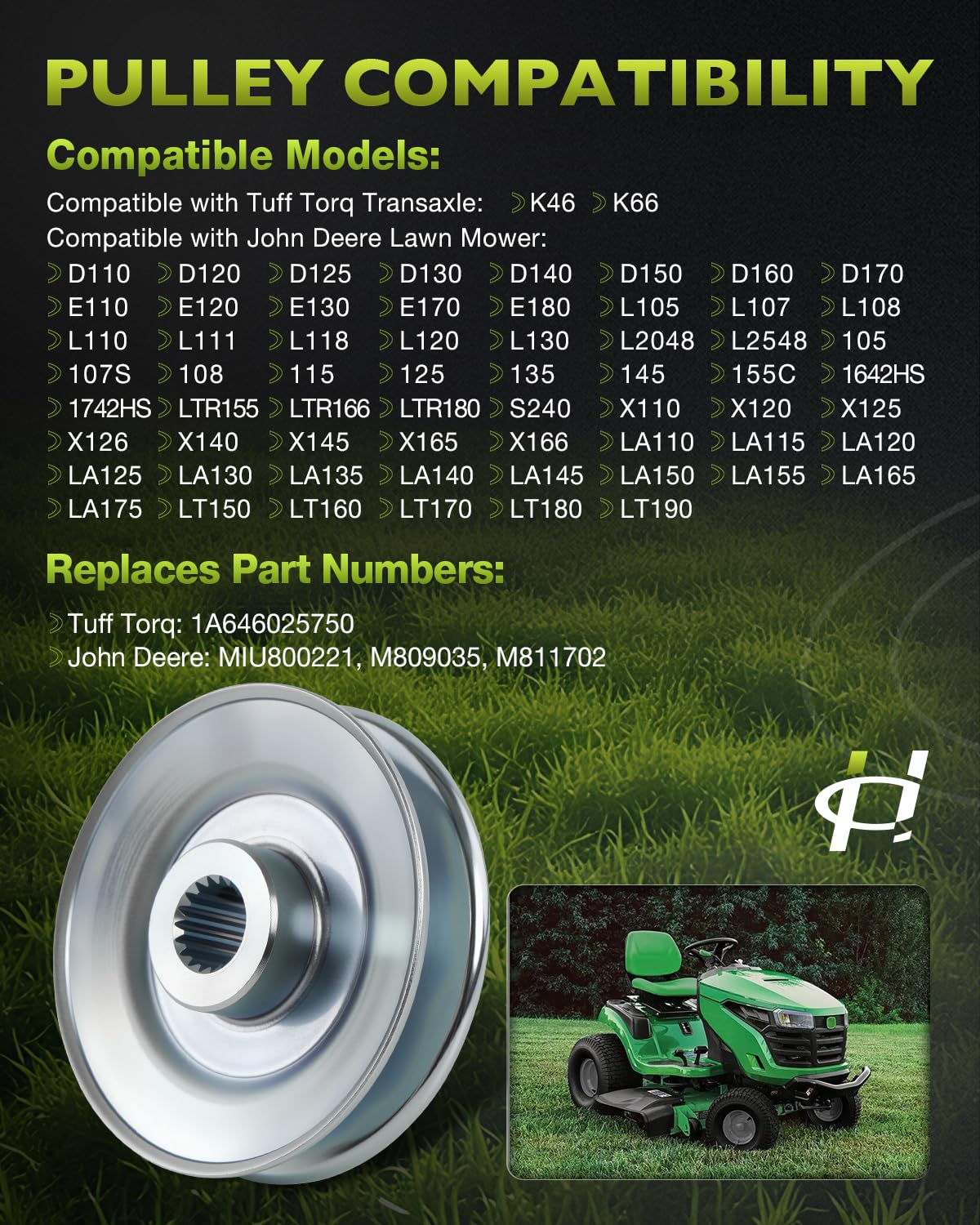 MIU800221 Poulie de transmission compatible avec les tracteurs John Deere D120 D150 E180 L110 LA125 X145 série 100, poulie d'entraînement de tondeuse remplace M809035 1A646025750