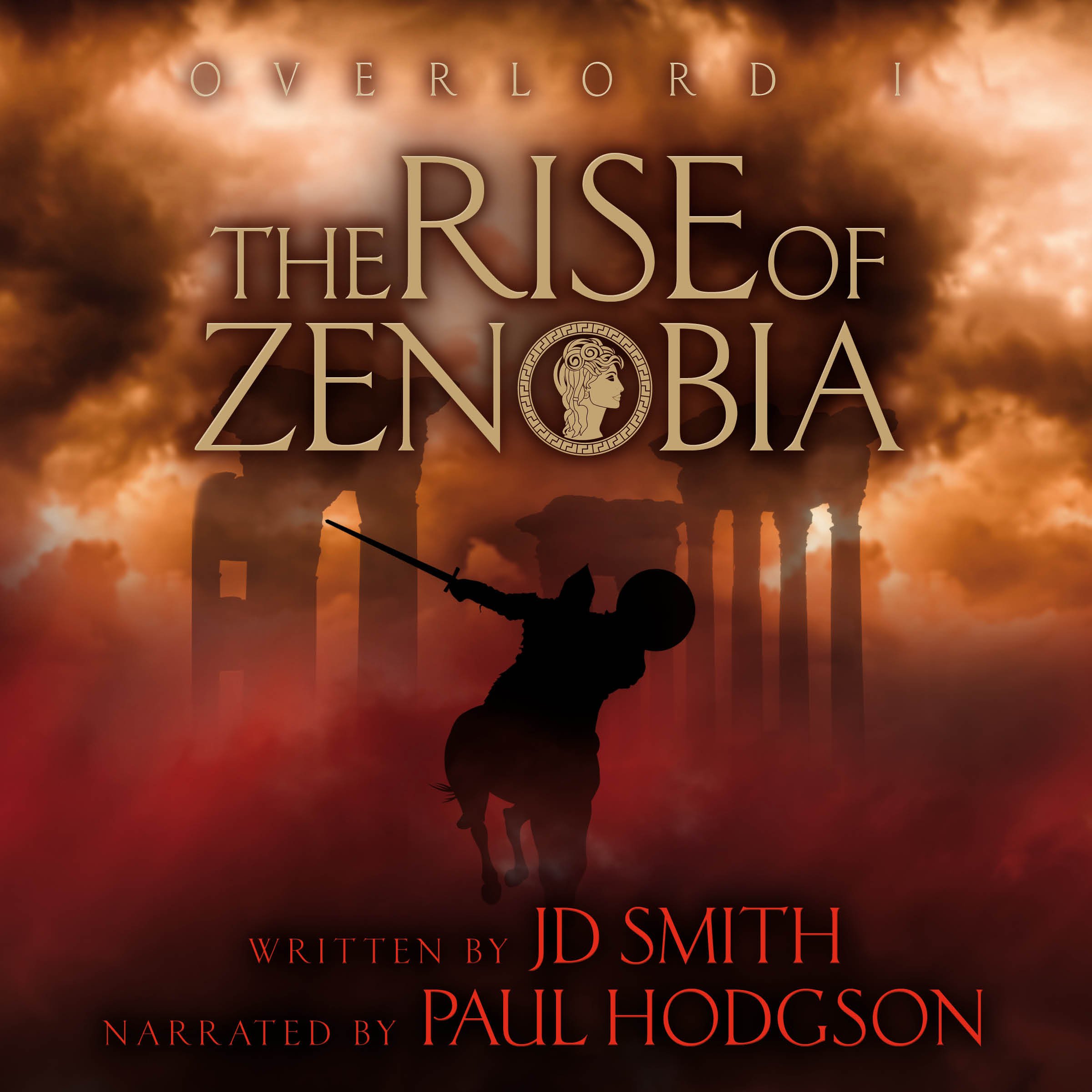 The Rise of Zenobia: Overlord, Book 1
