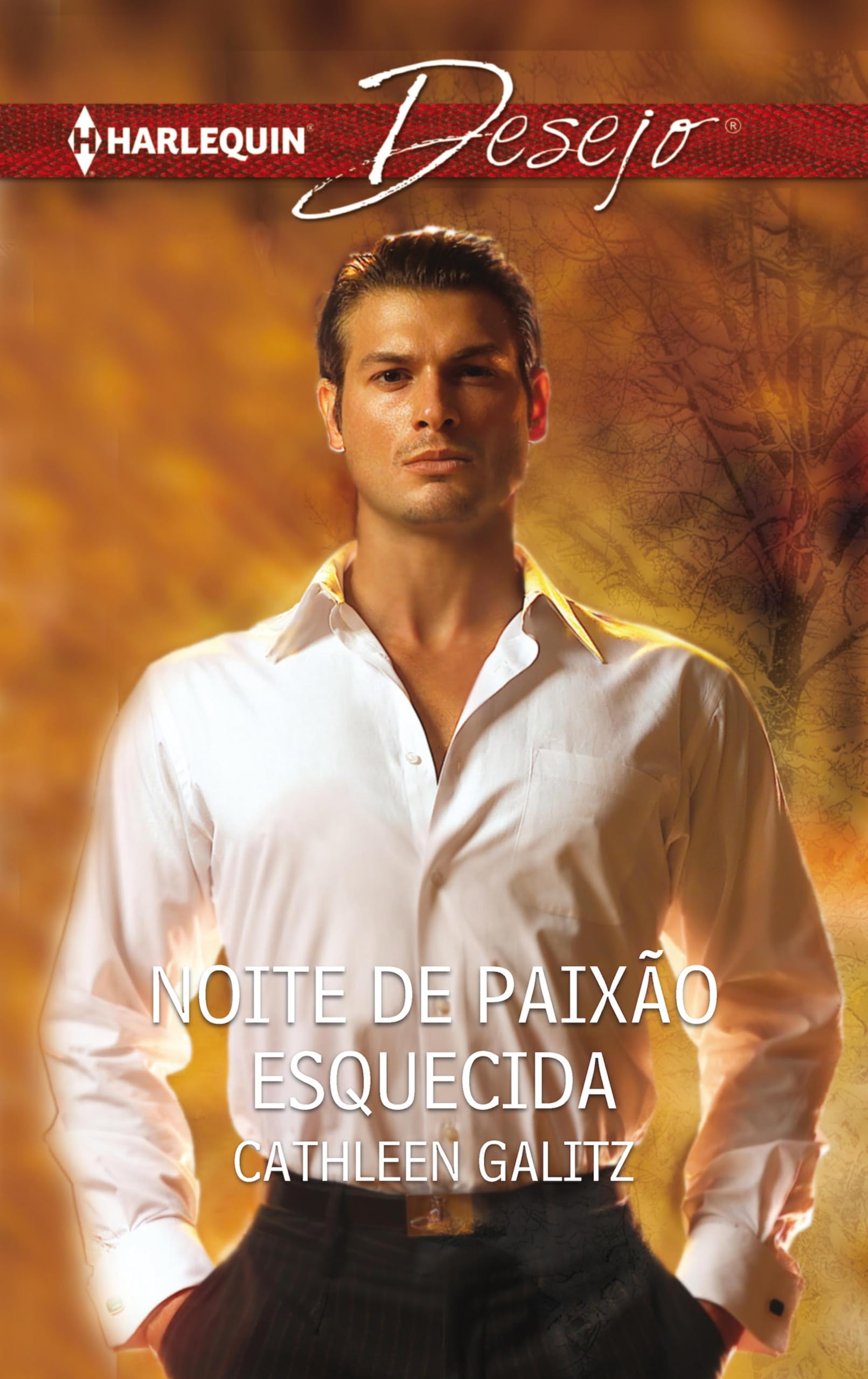 Noite de paixão esquecida (Desejo Livro 811) (Portuguese Edition)