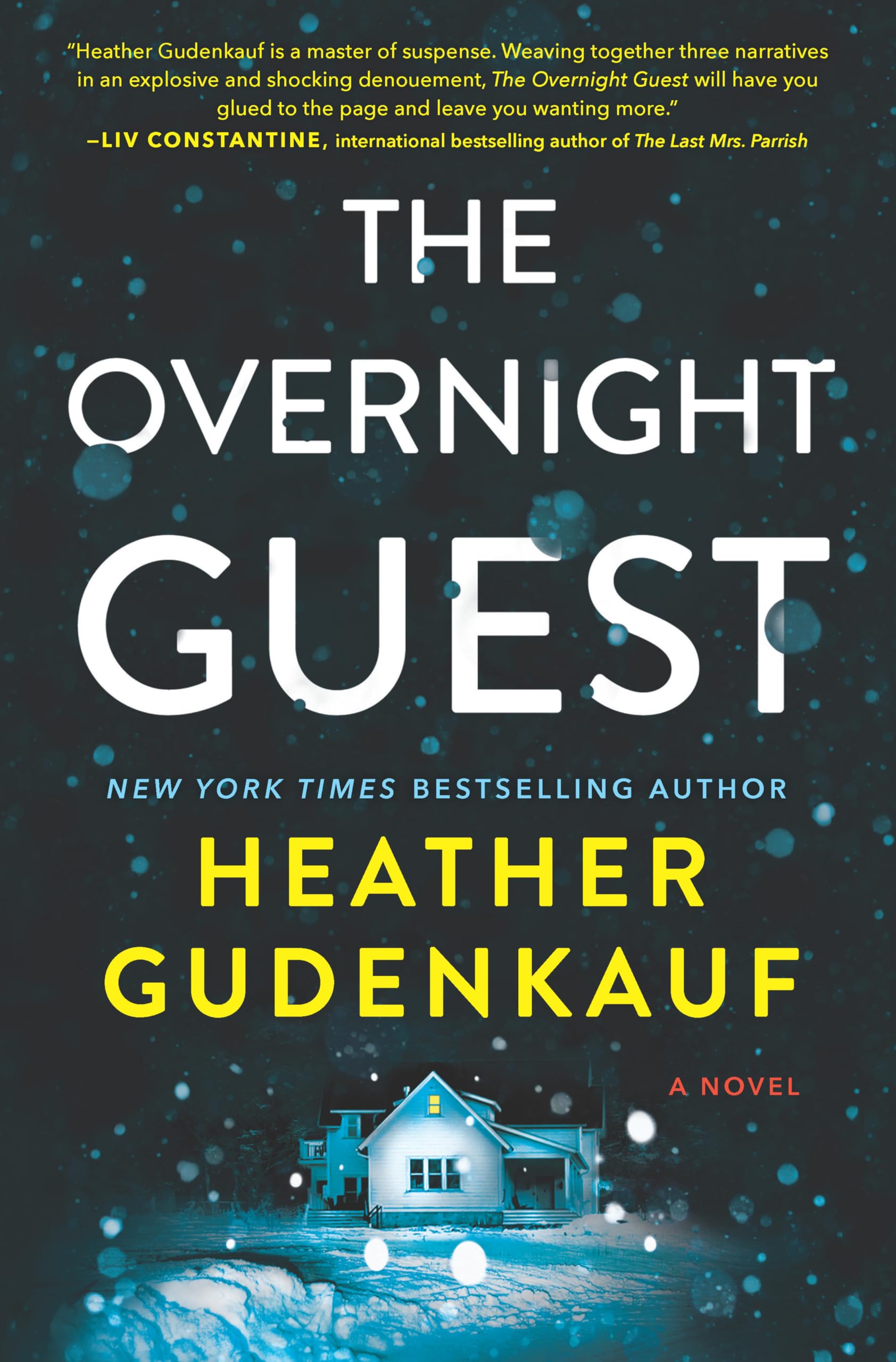 The Overnight Guest: A Novel – A NYT Bestselling Psychological Mystery Thriller