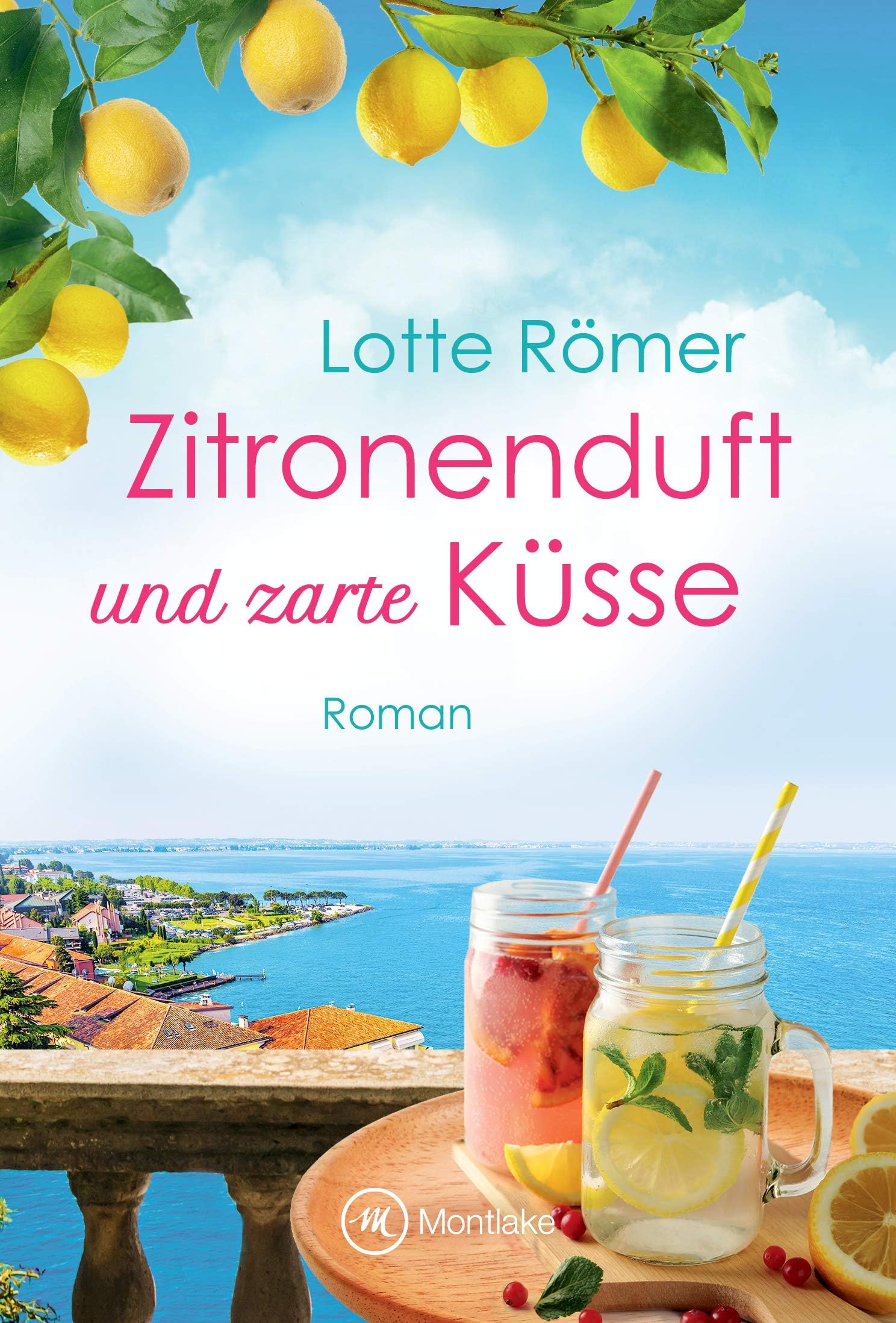 Zitronenduft und zarte Küsse (Liebe am Gardasee 1) (German Edition)