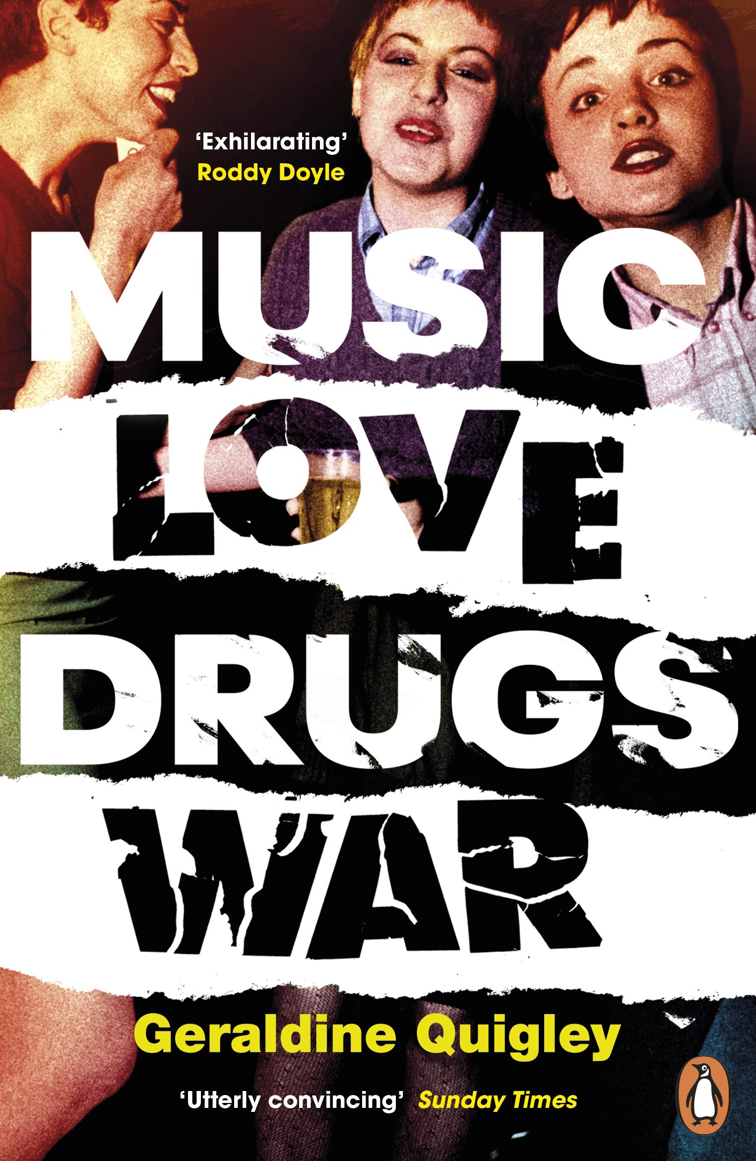 Music Love Drugs War-Geraldine Quigley, 9780241984499