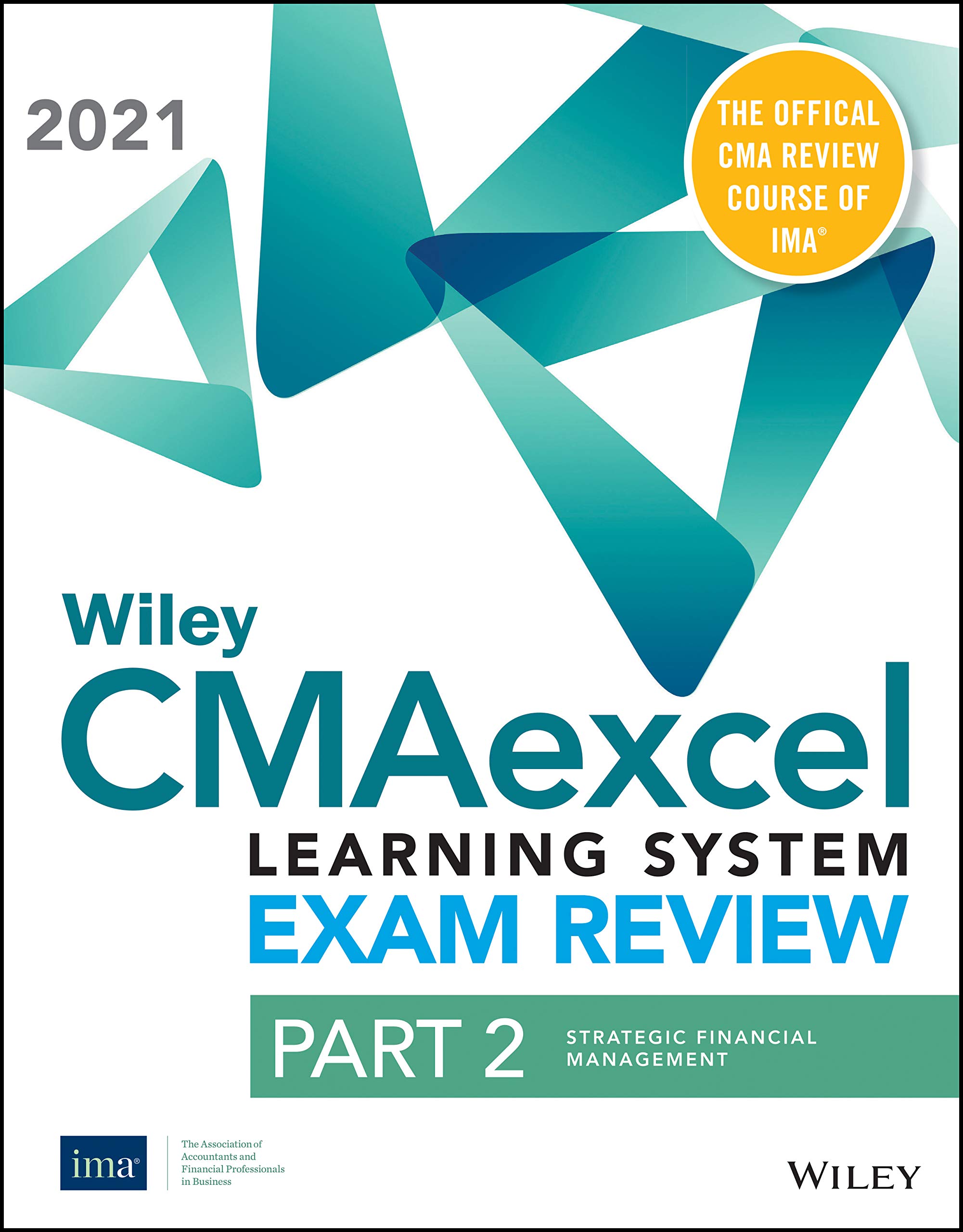 Wiley CMAexcel Learning System Exam Review 2021: Part 2