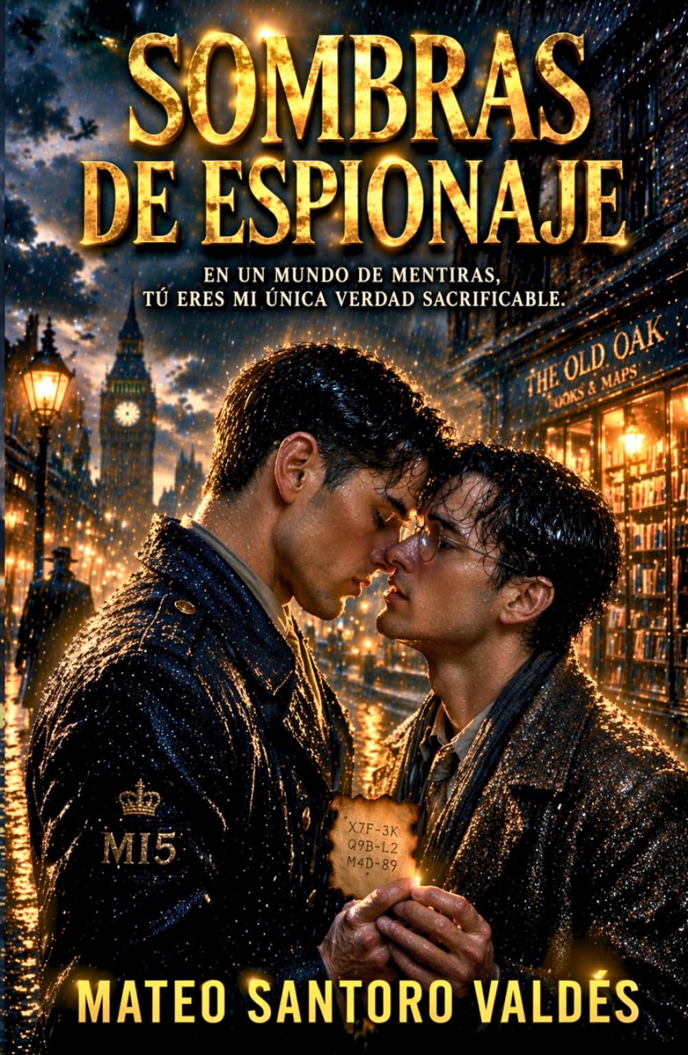 Sombras de espionaje: Un romance MM de espionaje y secretos prohibidos en el corazón de la Segunda Guerra Mundial (Amores en la Segunda Guerra Mundial)