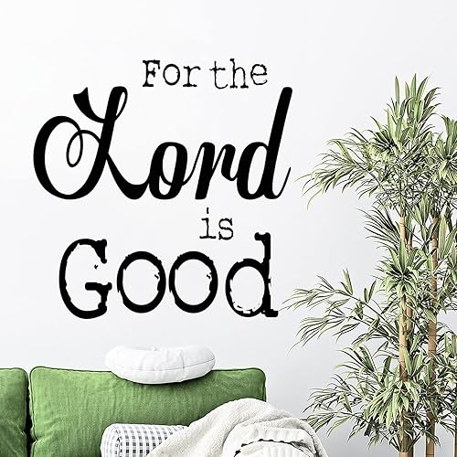 Adhesivo de pared con citas motivacionales de las Escrituras para El Señor es Bueno calcomanías de pared para decoración vinilo decorativo de pared