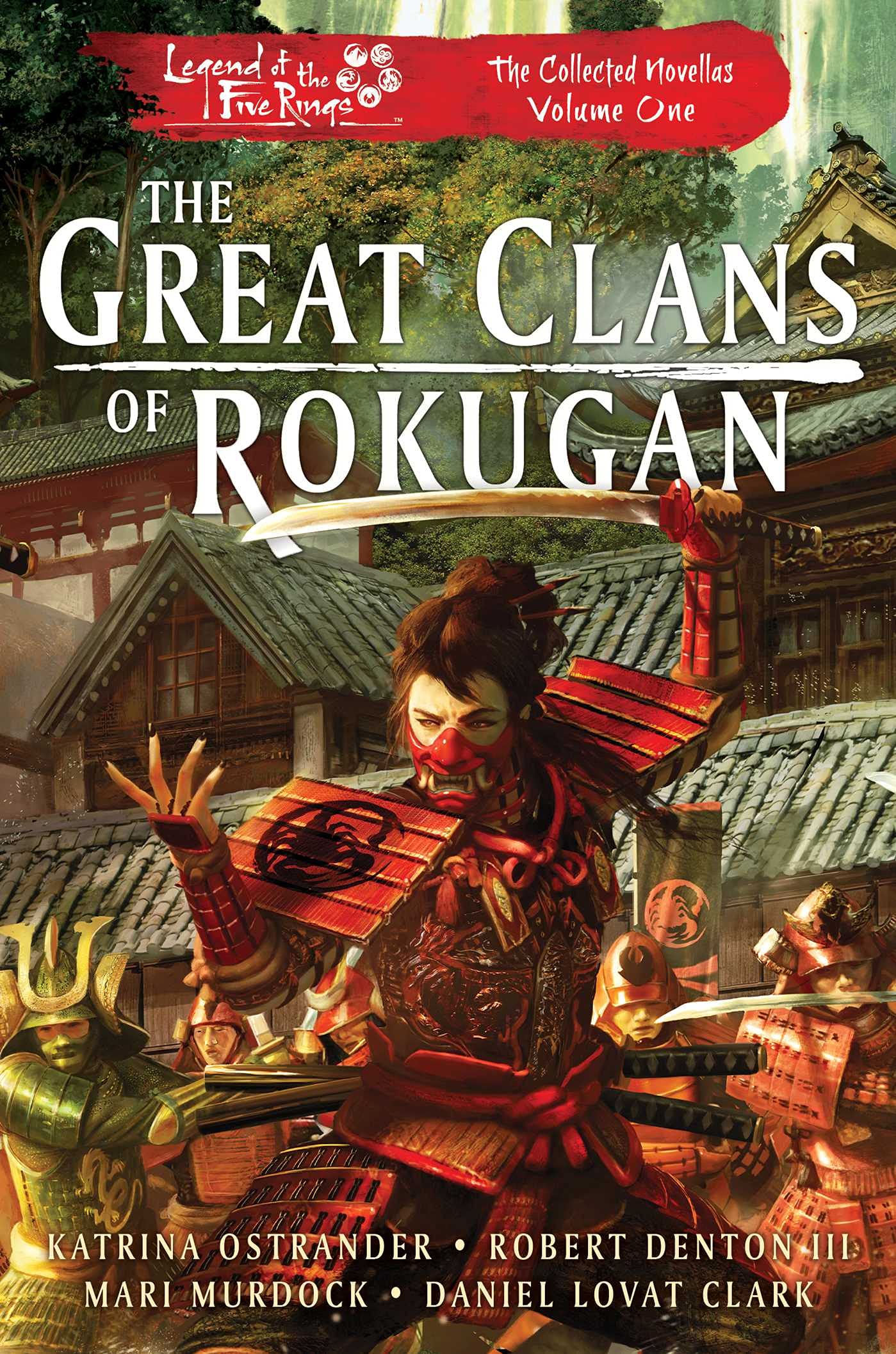 Buy The Great Clans of Rokugan: Legend of the Five Rings: The Collected Novellas, Vol. 1 — BookShops.in