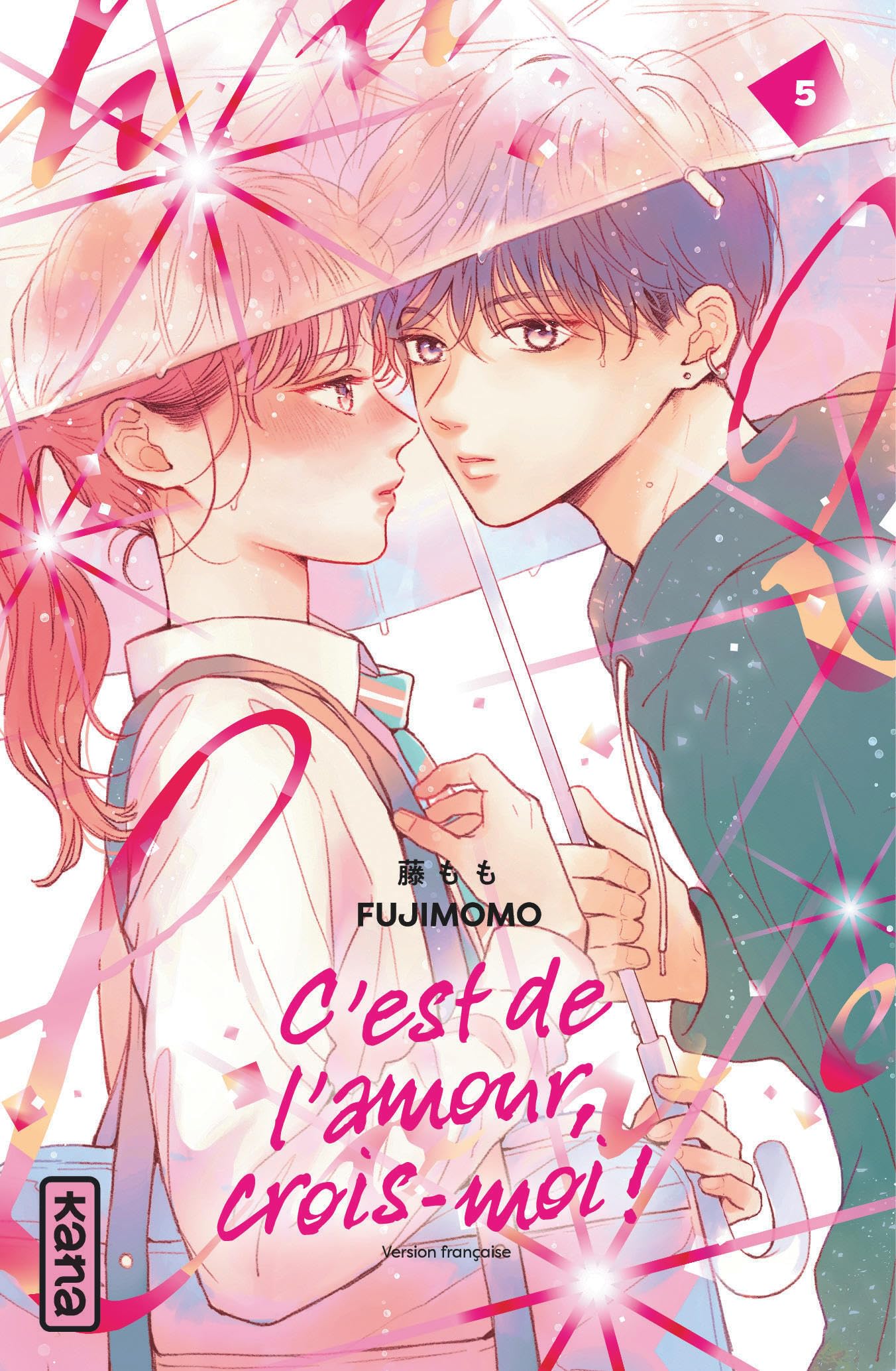 C'est de l'amour, crois-moi !  - Tome 5 - Momo Fuji - Kana Eds - broché - Manga