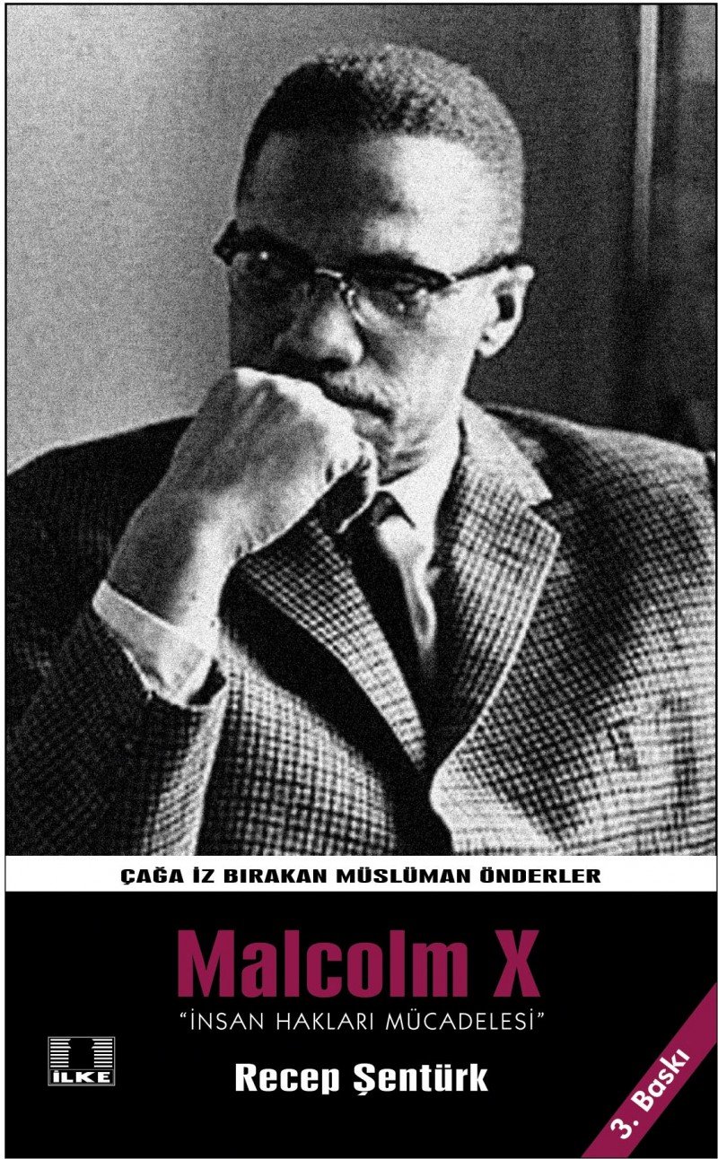 MALCOLM X: İnsan Hakları Mücadelesi : Recep Şentürk: Amazon.com.tr