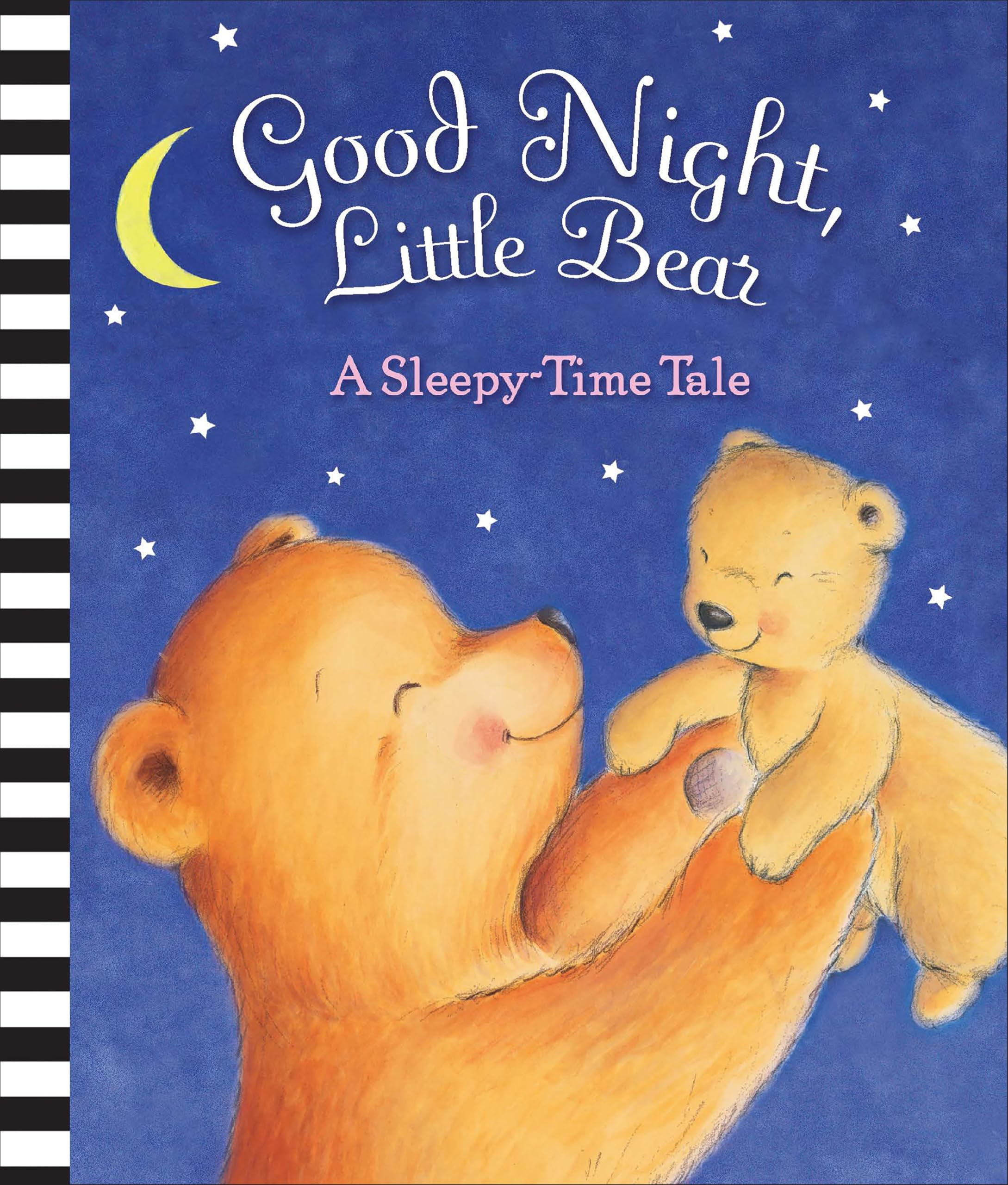 Good Night, Little Bear - A Sleepy-Time Tale