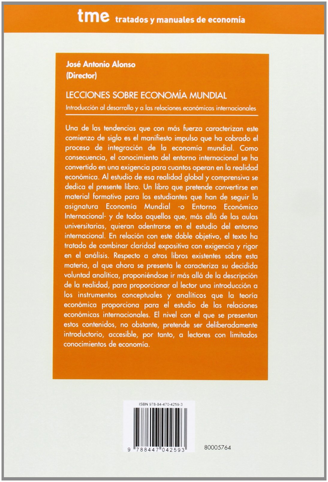 Lecciones sobre economía mundial - Introducción al desarrollo y a las relaciones económicas internacionales (Tratados y Manuales de Economía)