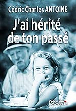 Download J’ai hérité de ton passé PDF