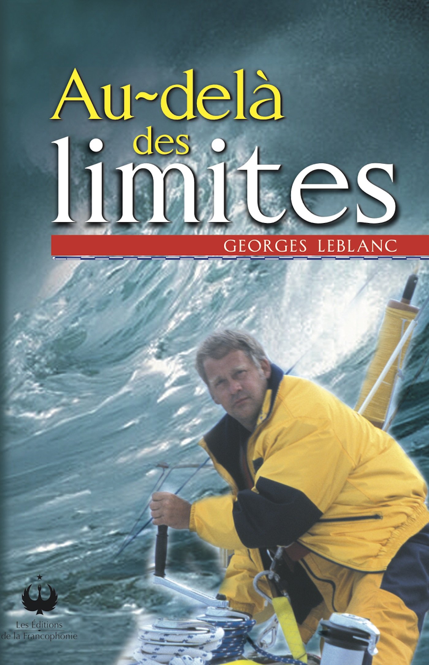 Au delà des limites (French Edition)