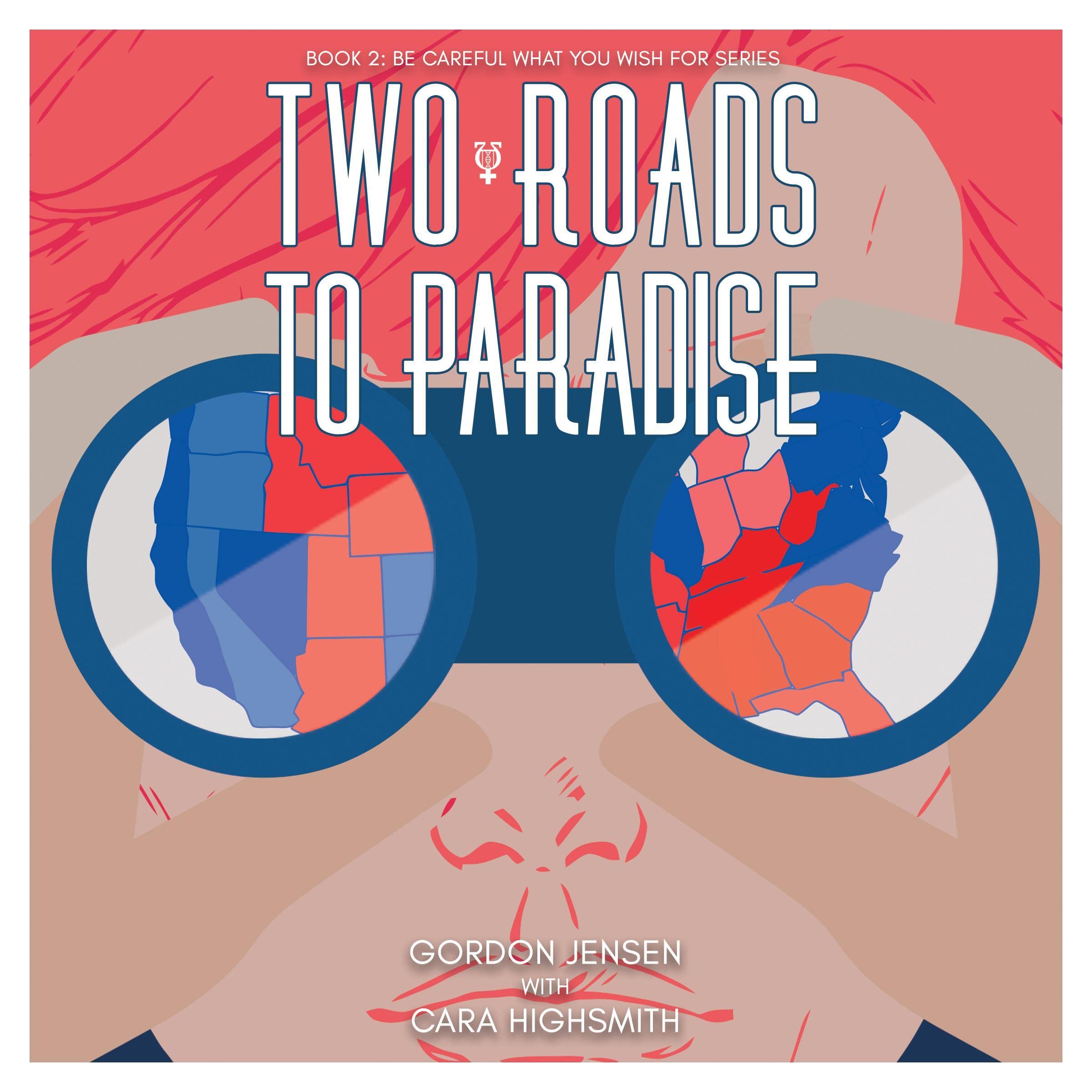 Two Roads to Paradise
