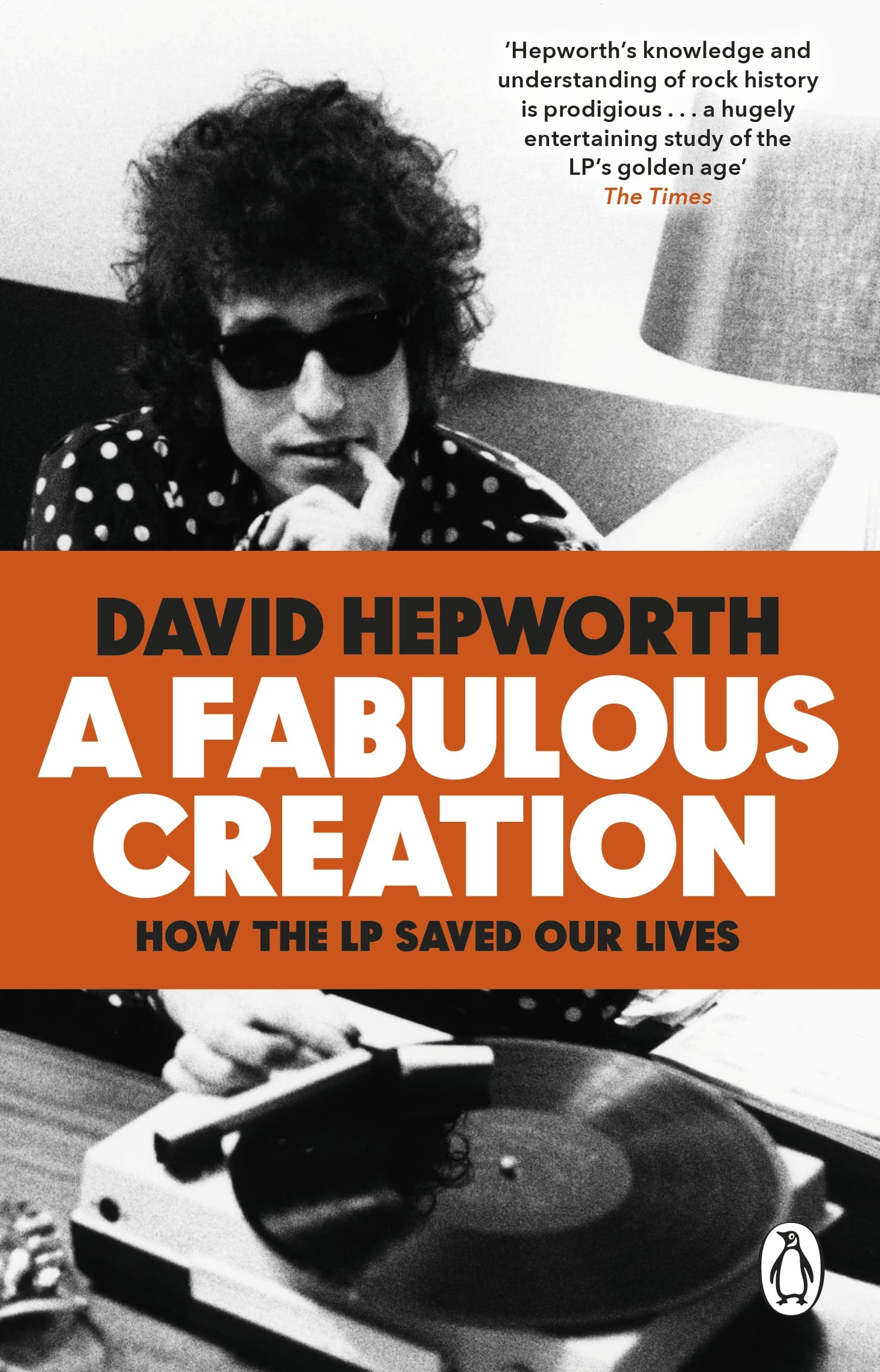 A Fabulous Creation: How the LP Saved Our Lives