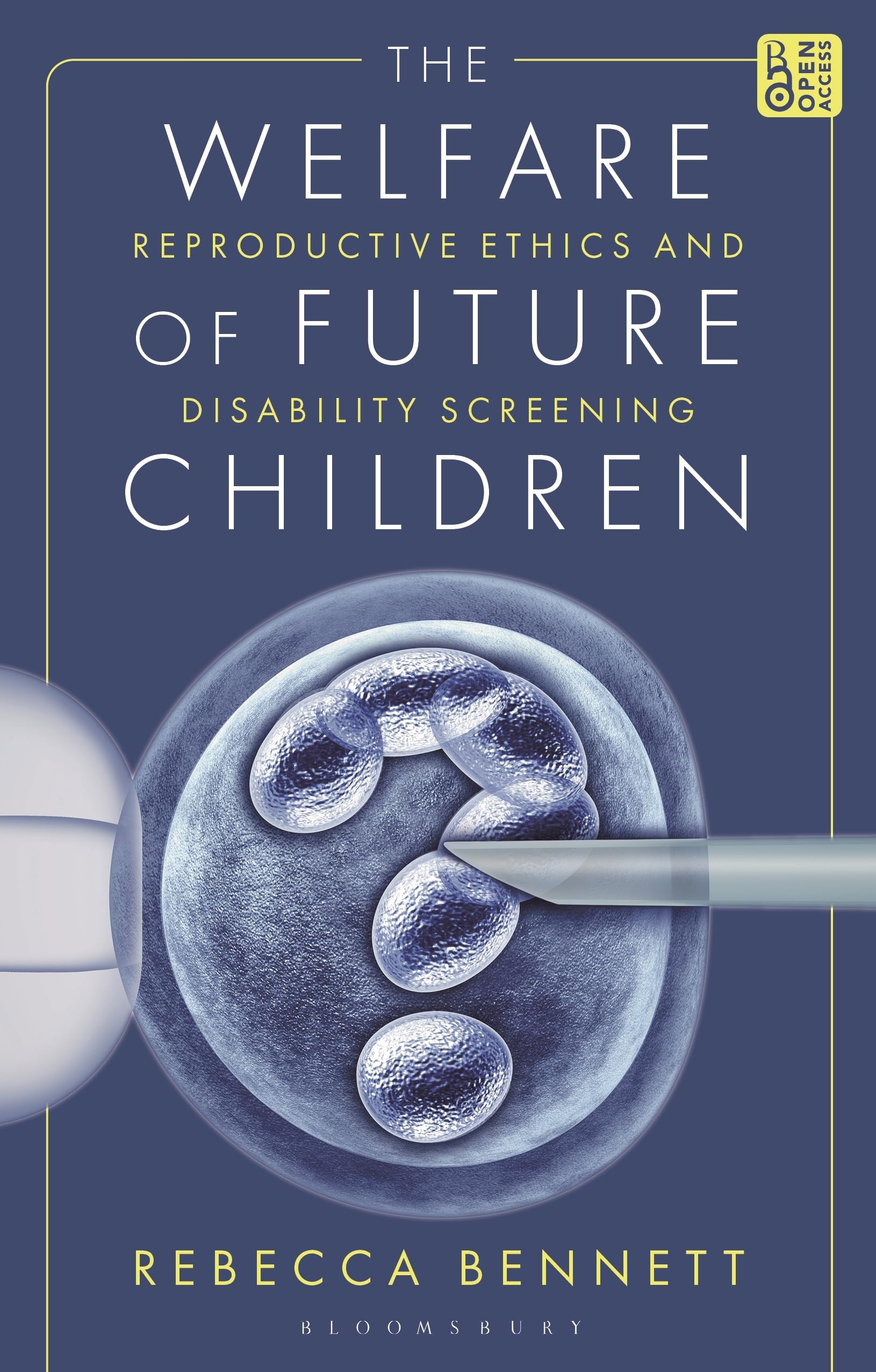 The Welfare of Future Children by Dr Rebecca  Bennett PAPERBACK 9781350344358