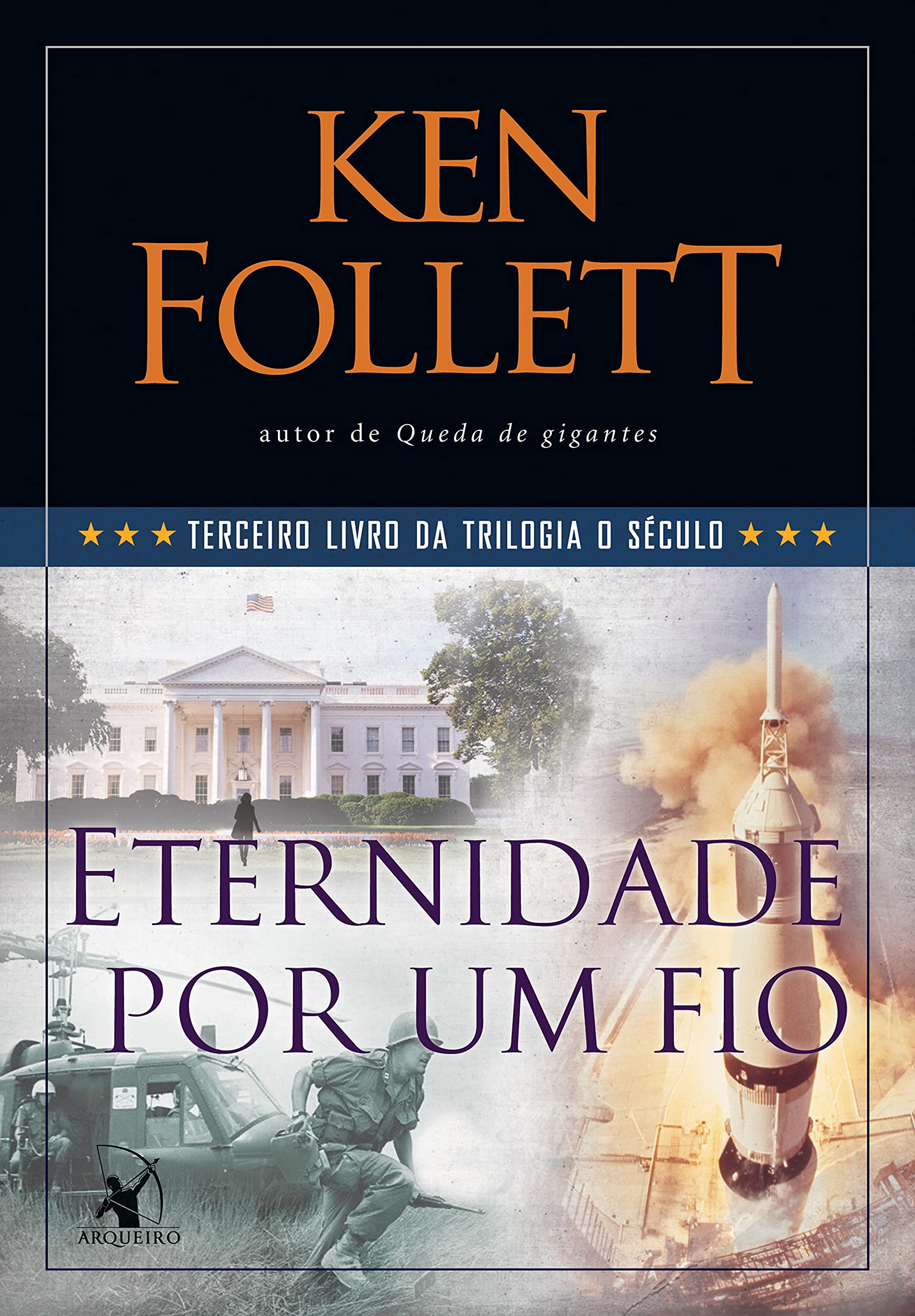 Eternidade por um fio (Trilogia O Século) (Portuguese Edition)