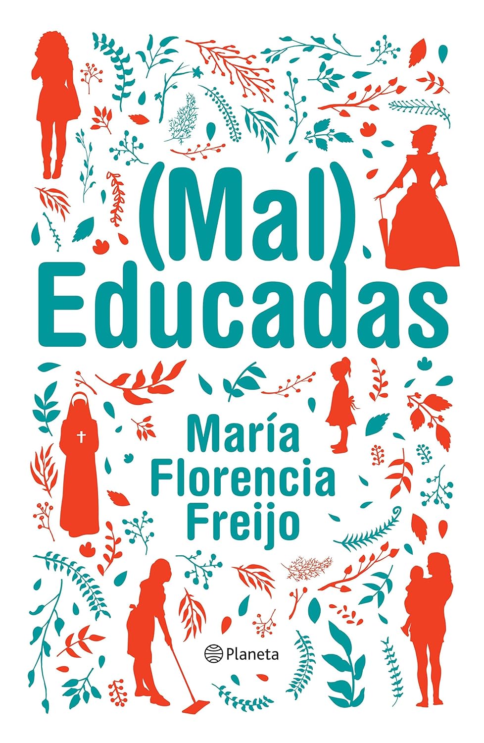 (Mal) Educadas (Spanish Edition)