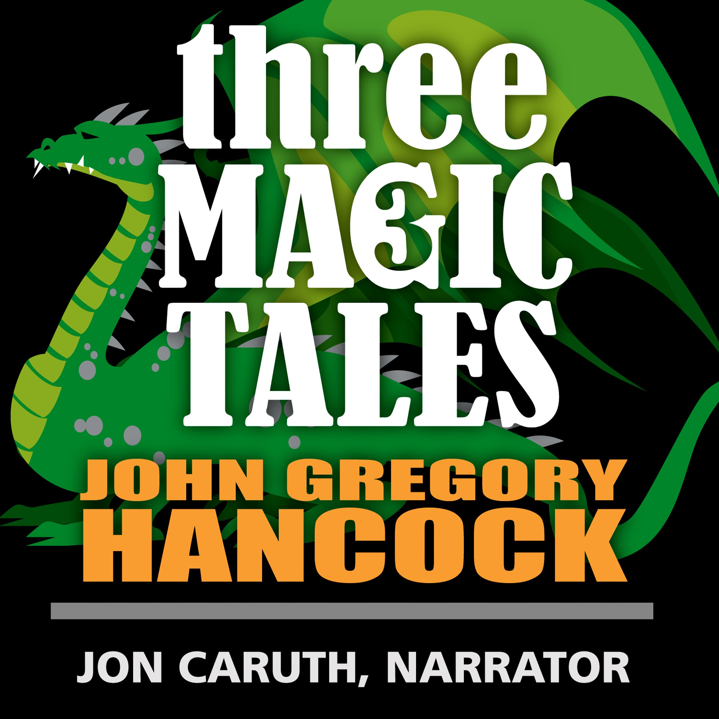 Three Magic Tales