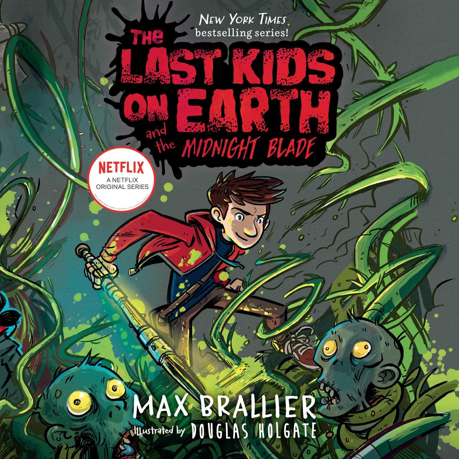 Cover art for Last Kids on Earth and the Midnight Blade