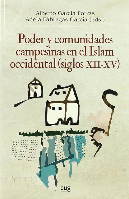 Portada de Poder y comunidades campesinas en el Islam occidental
