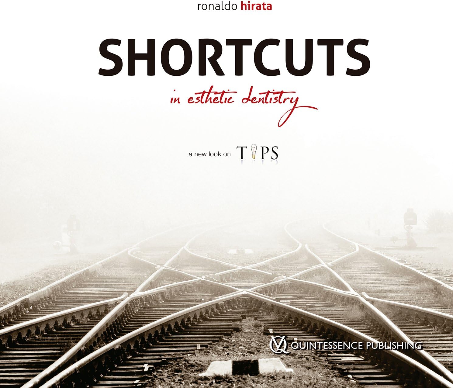 Shortcuts in Esthetic Dentistry