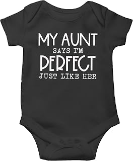 My Aunt Says I'm Perfect Just Like Her - Funny Cute Infant, One-Piece Baby Bodysuit