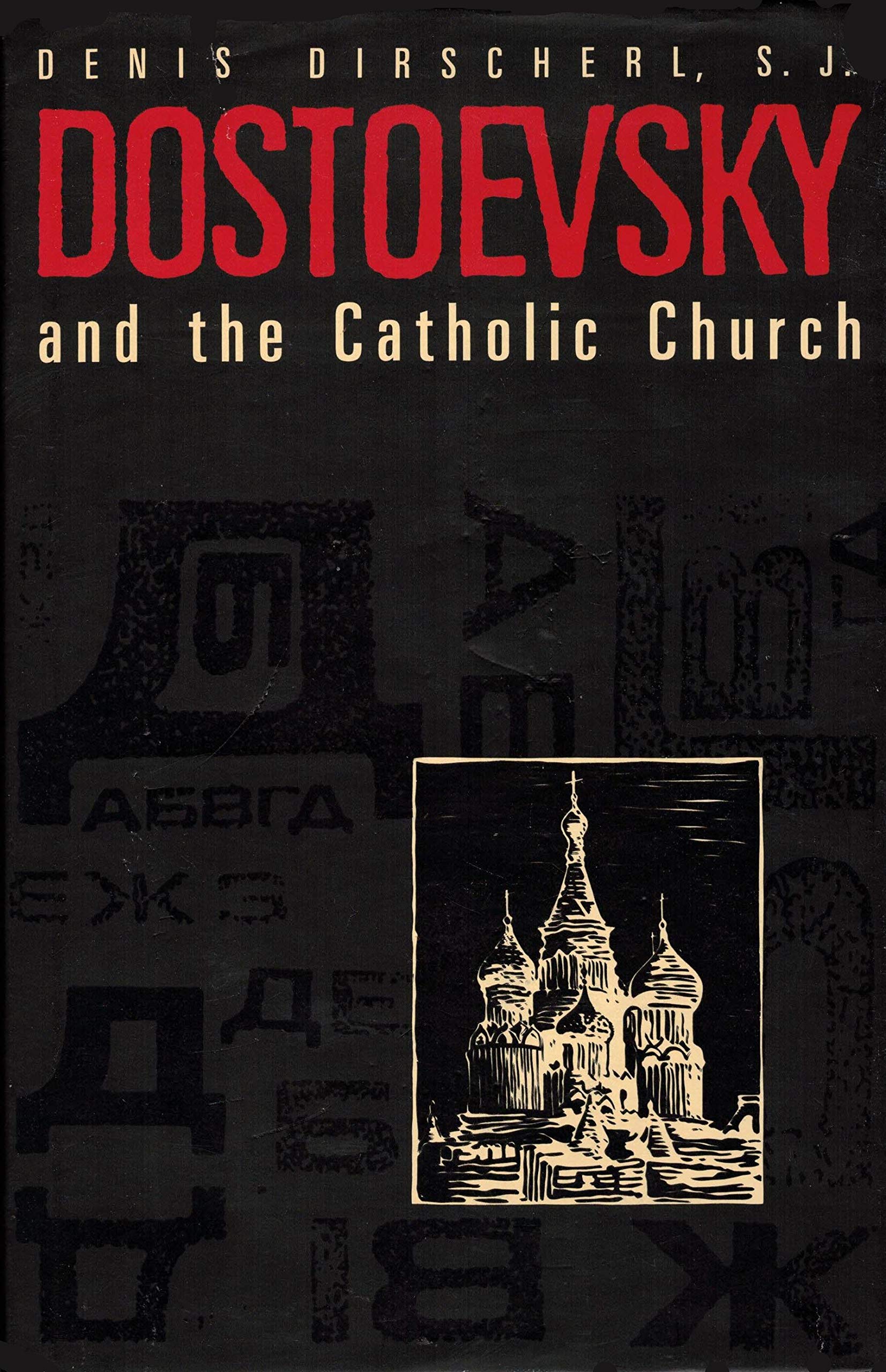 Buy Dostoevsky and the Catholic Church — BookShops.in