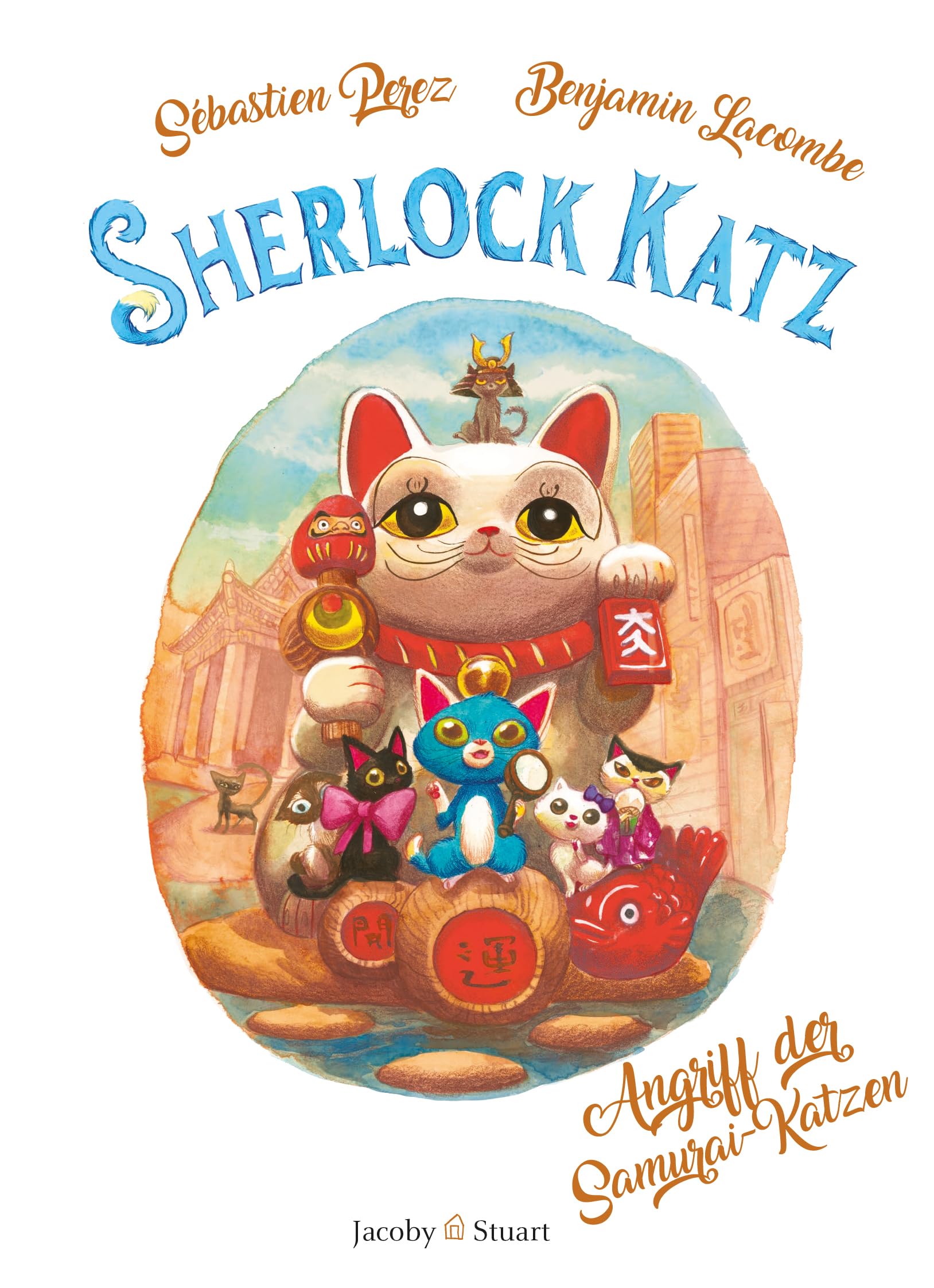 Verlagshaus Jacoby & Stuart Sherlock Katz: Band 3: Der Angriff Der Samurai-Katzen