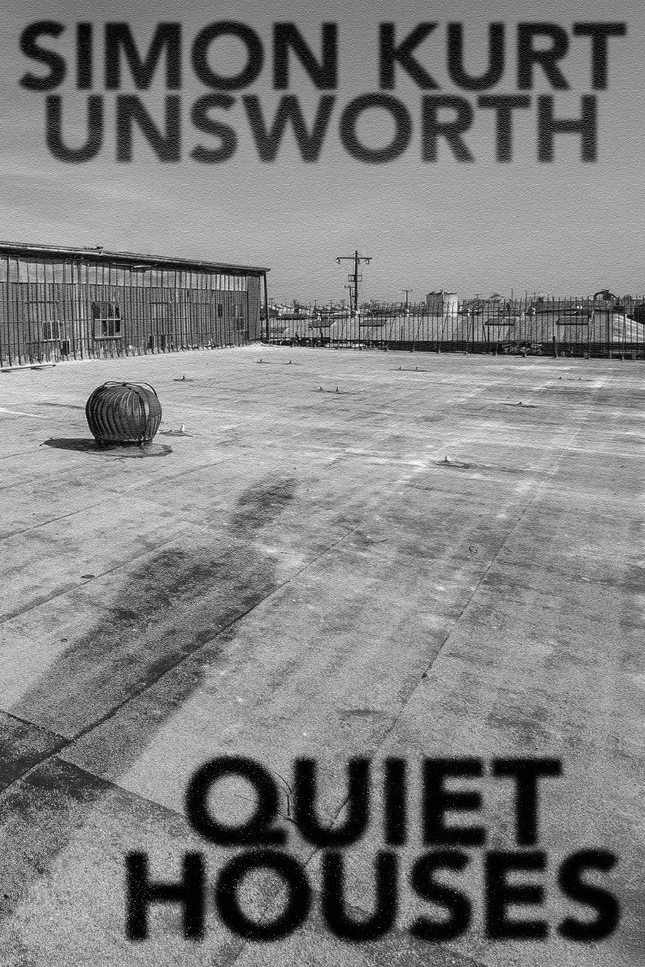 Quiet Houses