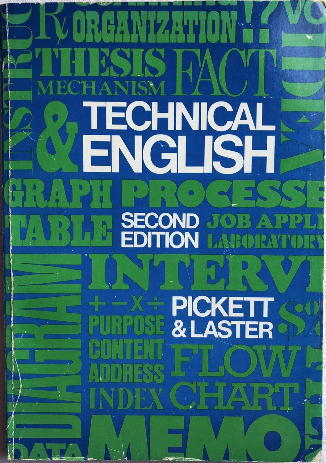 Technical English Writing, Reading and Speaking Nell Ann Pickett, Ann A. Laster 9780064539036
