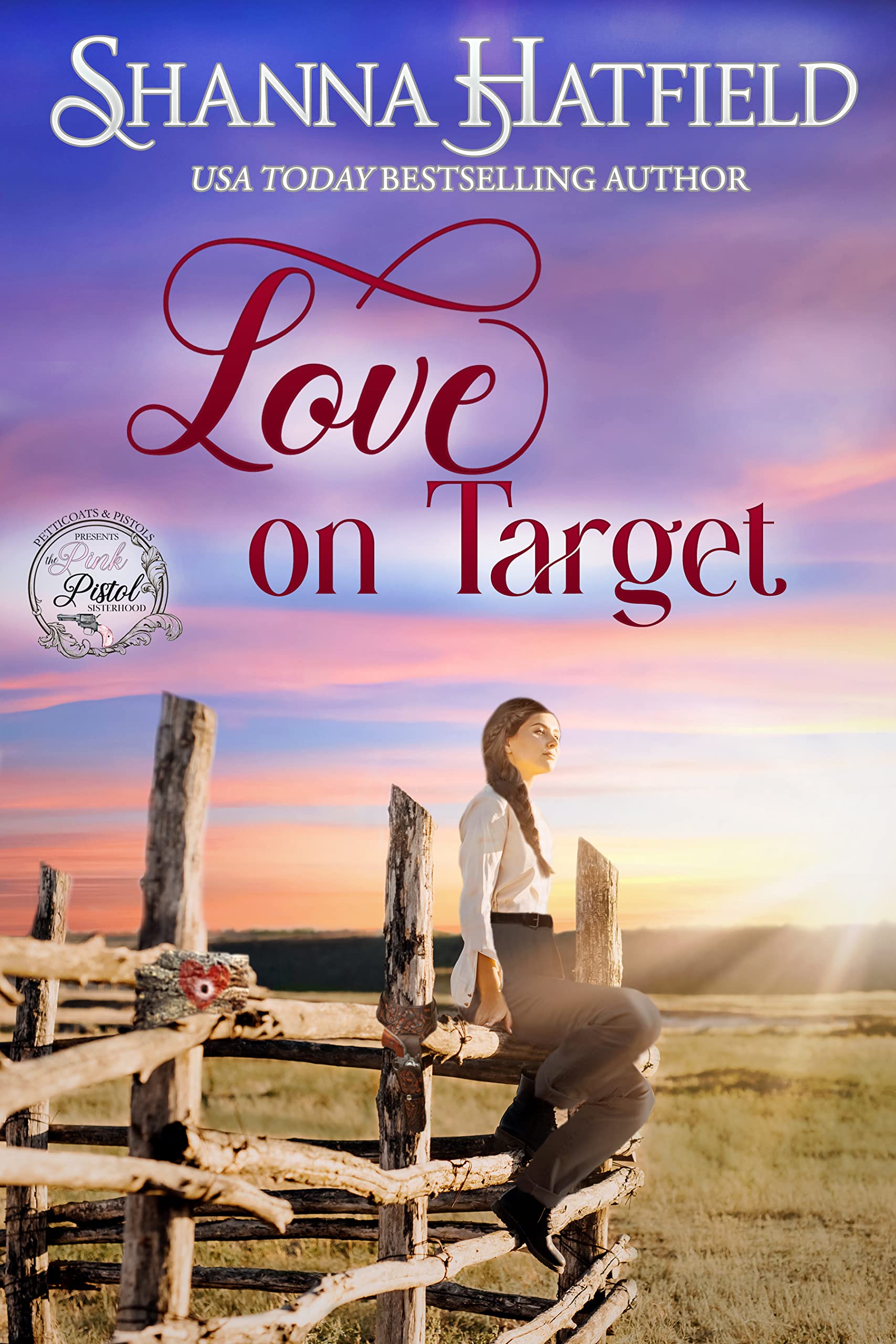 Love on Target: Sweet Western Romance (Pink Pistol Sisterhood Series Book 2)