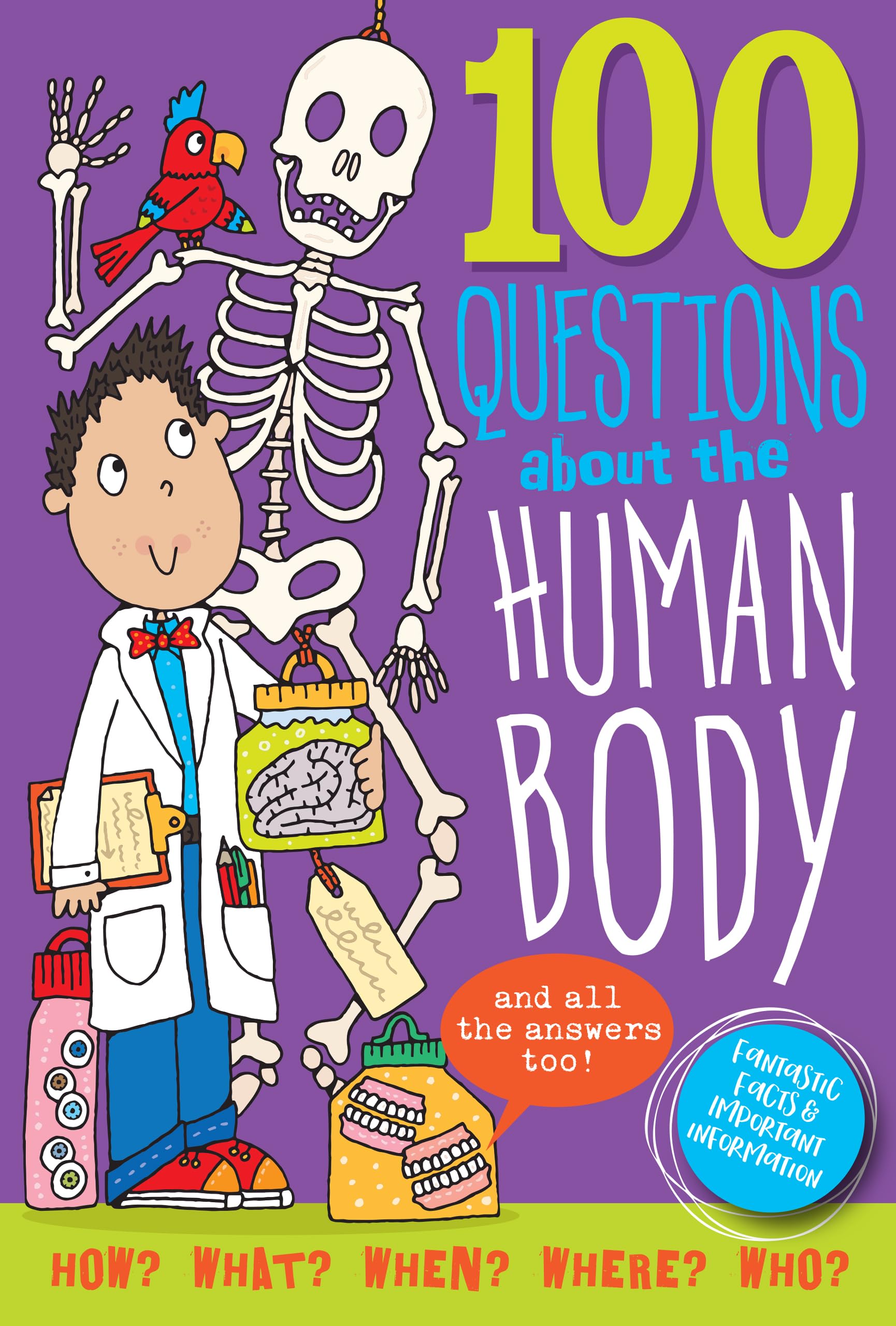 100 Questions About... The Human Body