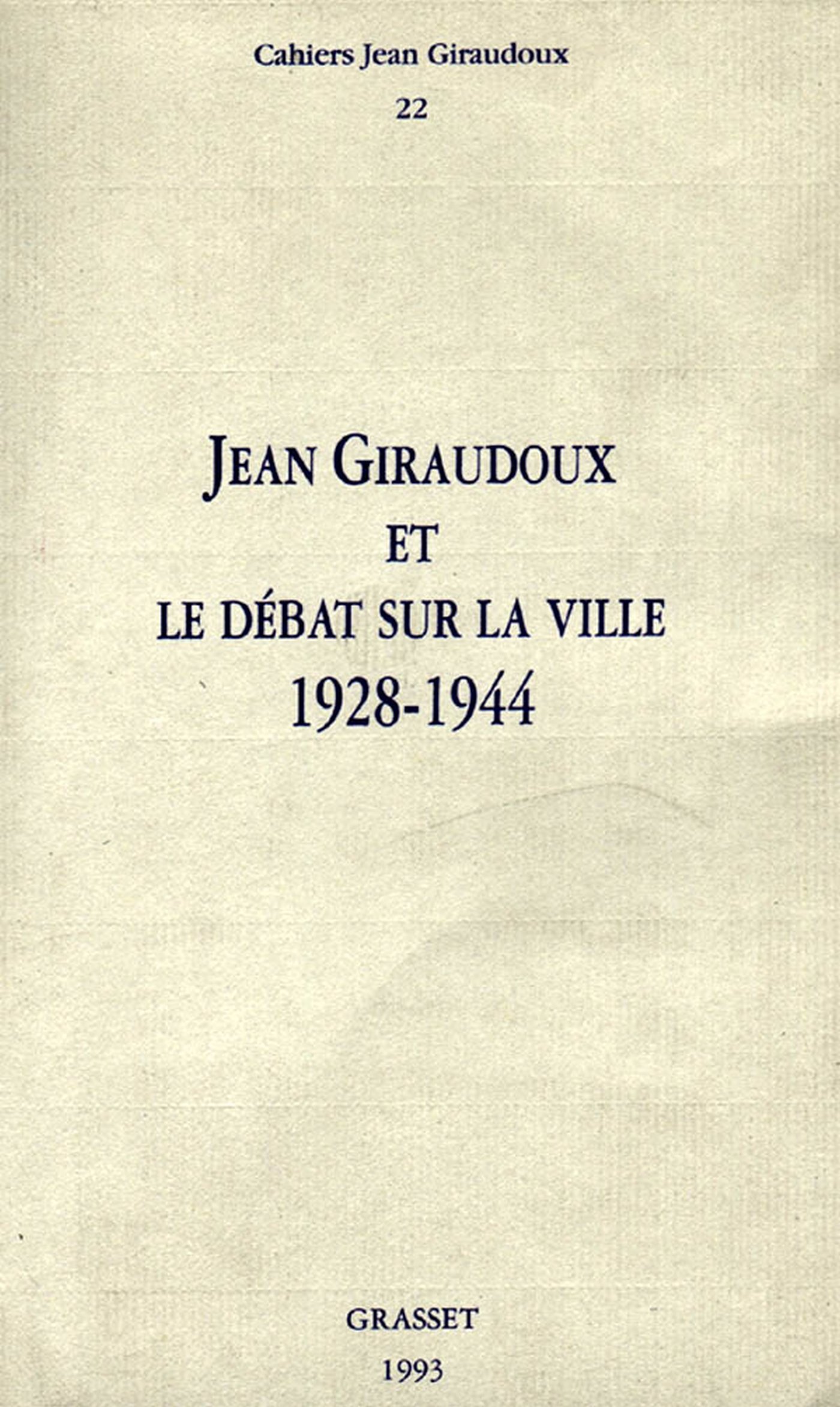 Cahiers numéro 22 (Cahiers Jean Giraudoux) (French Edition)