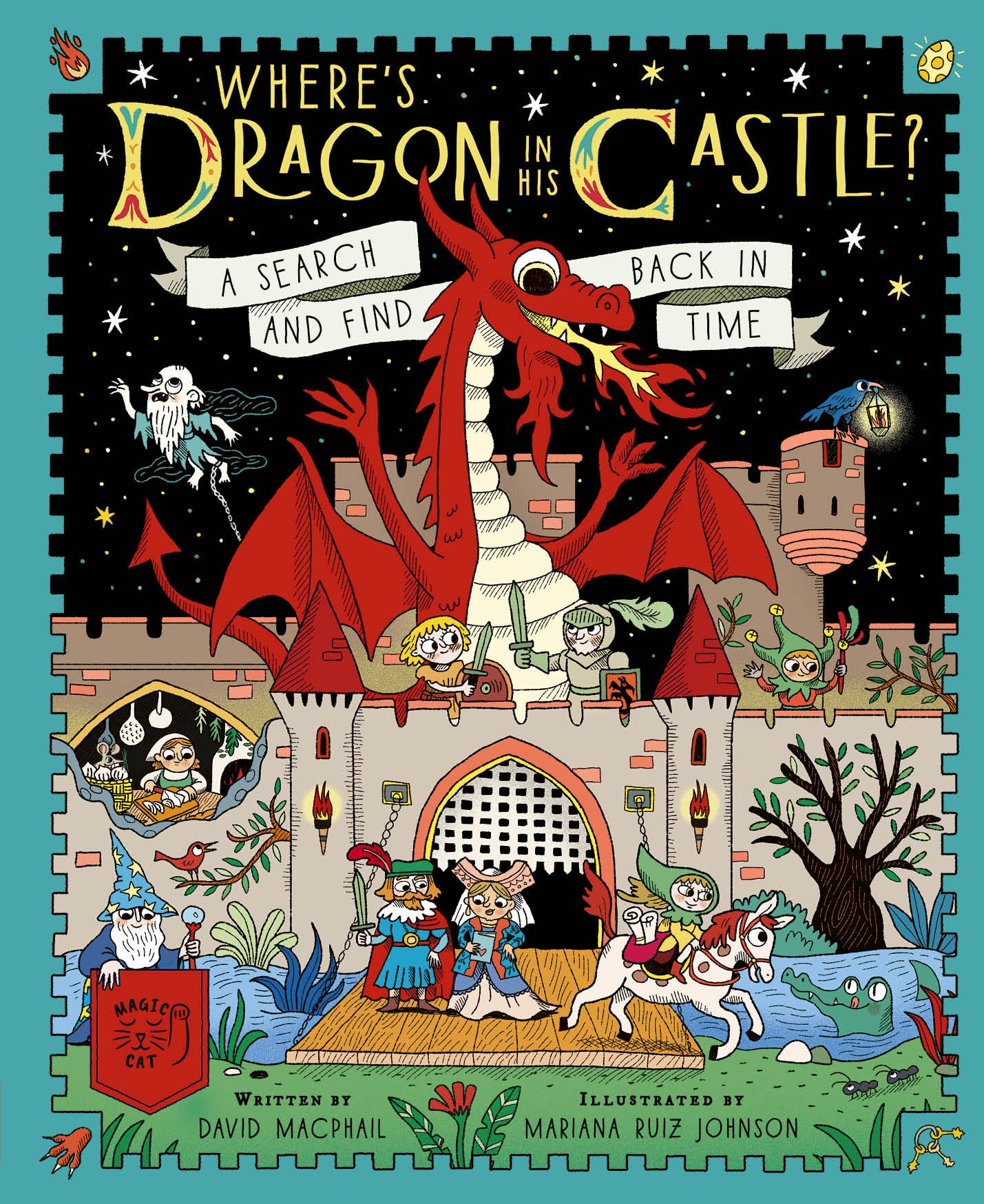 Where's Dragon in His Castle?: A Search and Find Back in Time (Where in Time?)