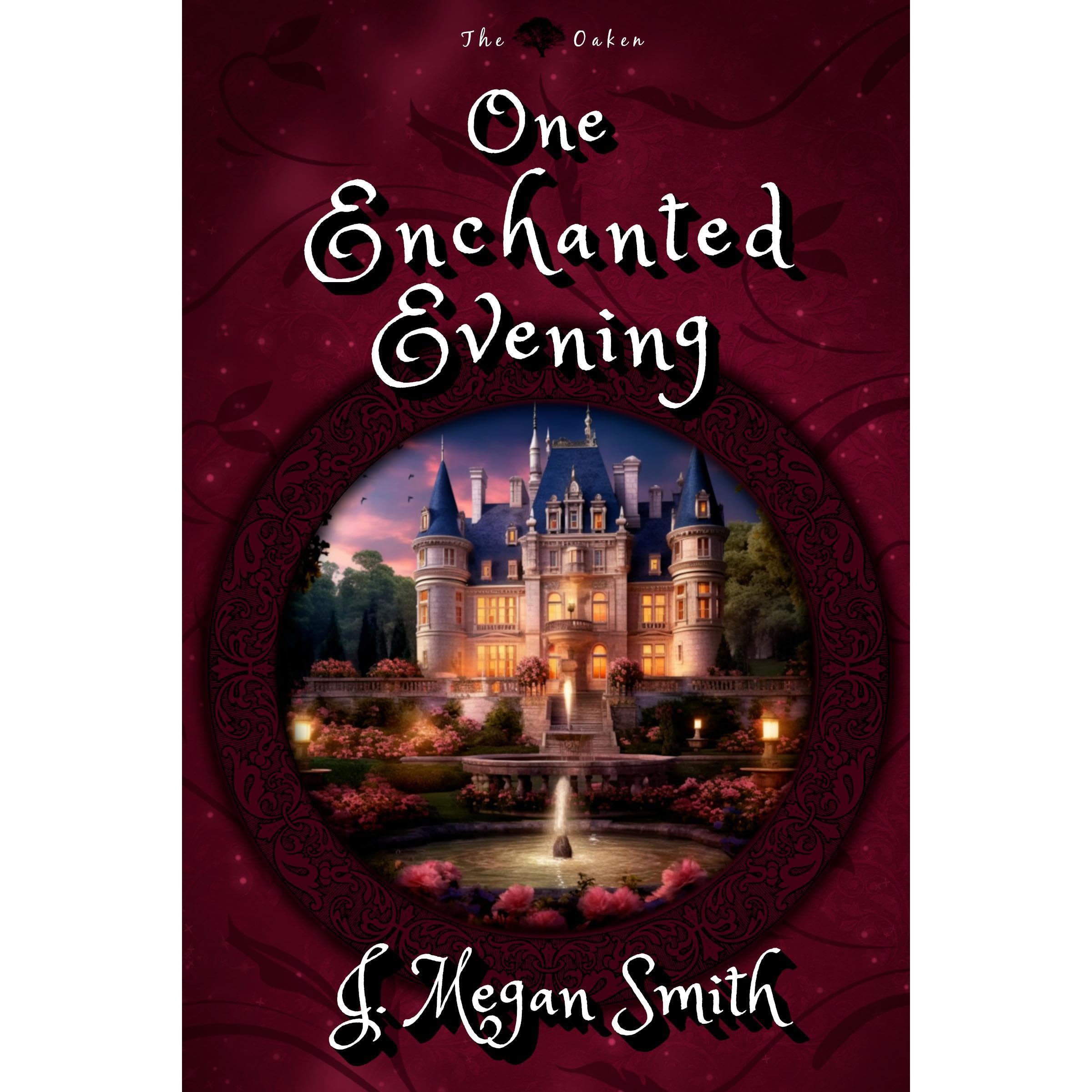 One Enchanted Evening: A Light Fantasy Historical Romance with humor, heart, and a swirl of magic