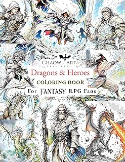 Coloring Book Dragons & Heroes Dungeons, Mythical Creatures, Fantasy RPG: Barbarian, Bard, Cleric, Druid, Fighter, Monk, P...
