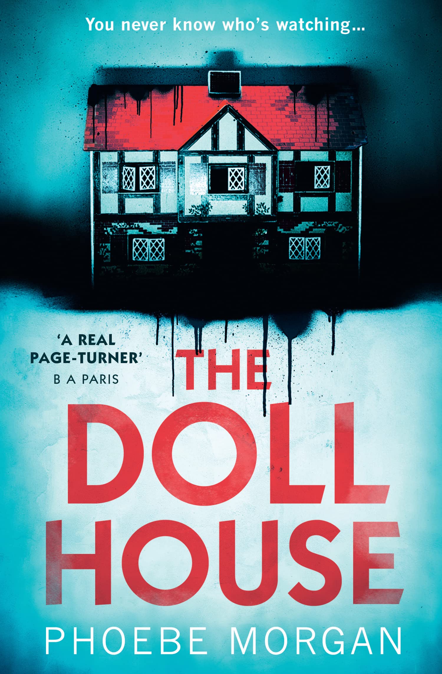 The Doll House: A gripping debut psychological thriller with a k