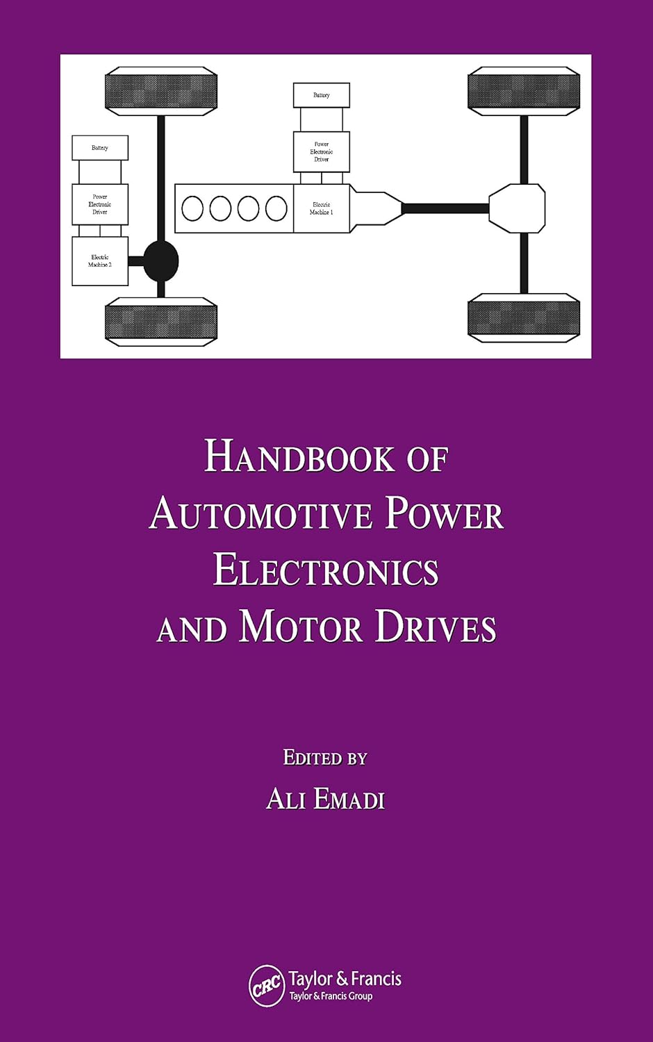 Handbook of Automotive Power Electronics and Motor Drives (Electrical