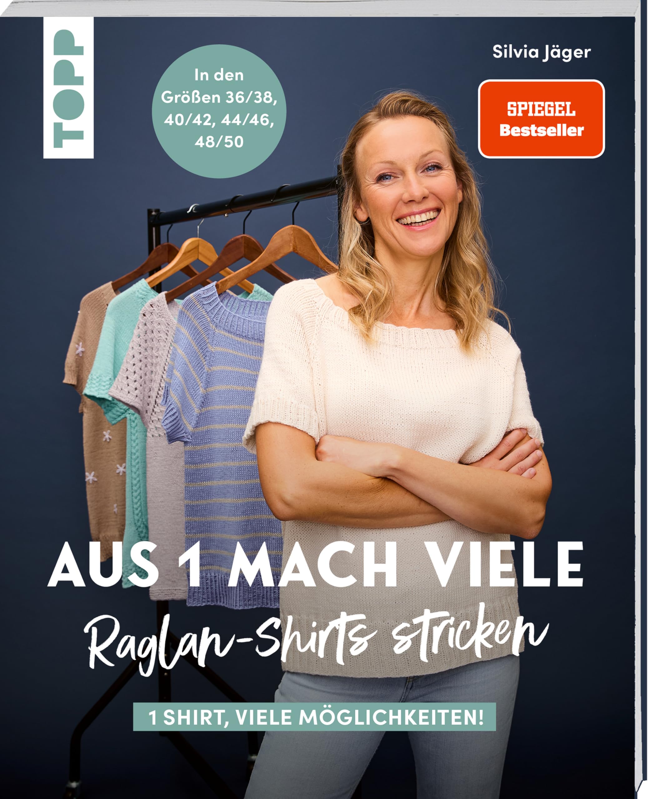 Aus 1 mach viele. Raglan-Shirts stricken: 1 Shirt, so viele Möglichkeiten! In den Größen 36/38, 40/42, 44/46, 48/50