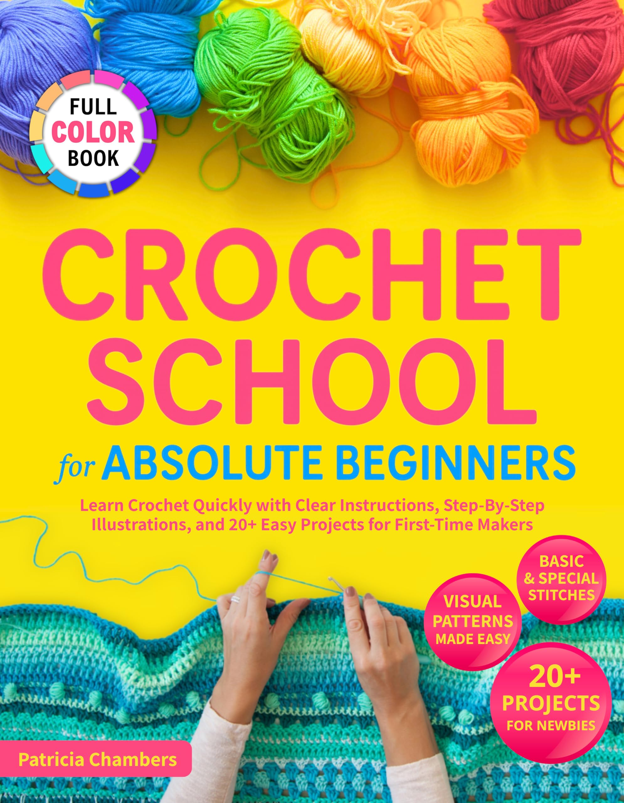 Cours de crochet pas à pas avec instructions claires et 20 projets faciles