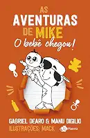 As aventuras de Mike 2: o bebê chegou!