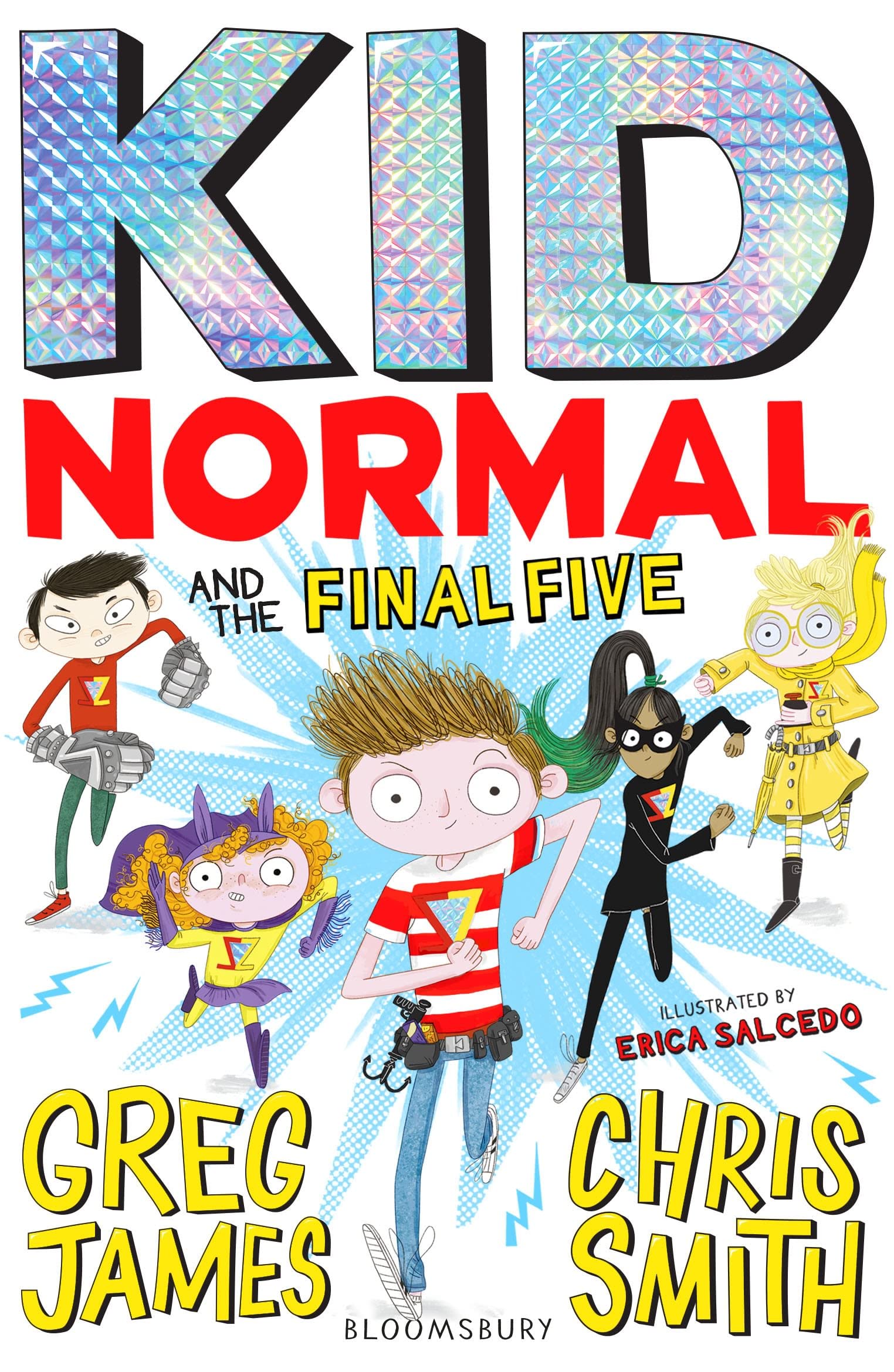 Kid Normal and the Final Five: Kid Normal 4: Amazon.co.uk: James, Greg ...