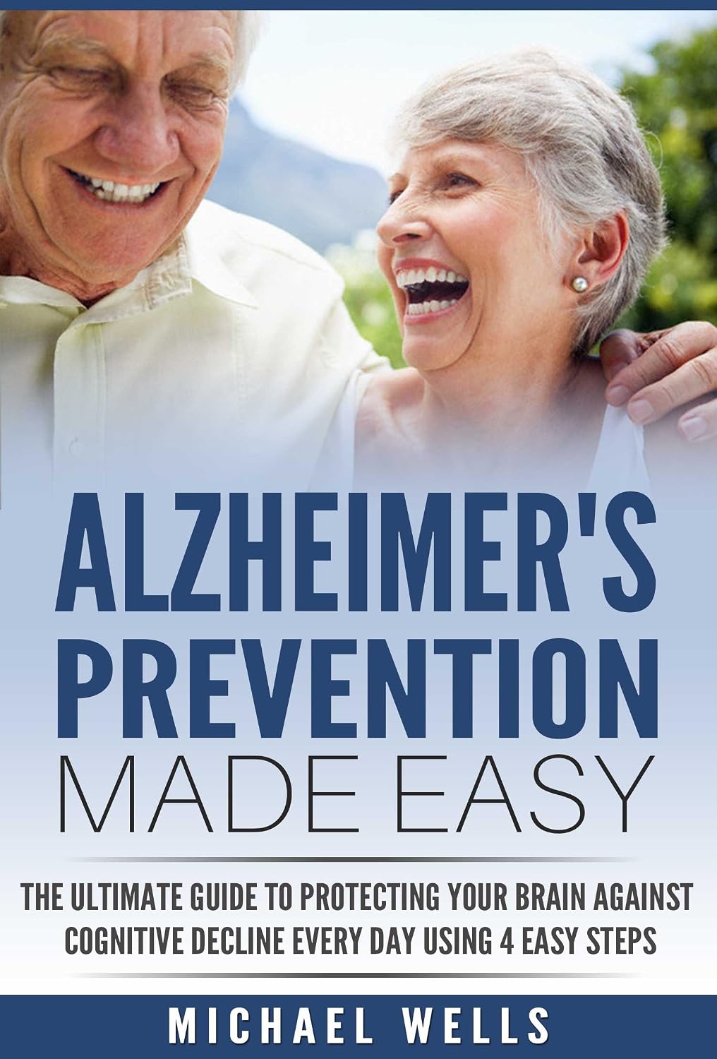 Alzheimer's Prevention: The Ultimate Guide to Protecting Your Brain ...