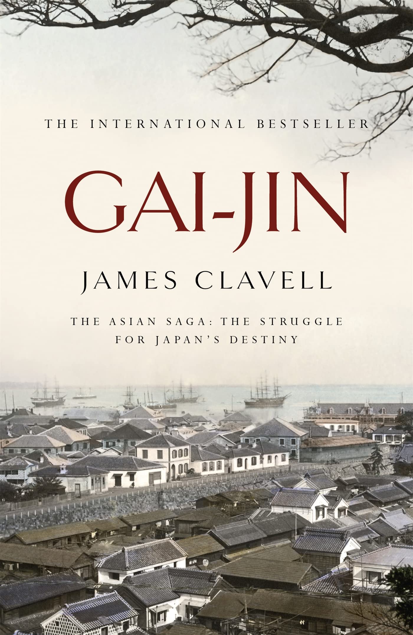 Gai-Jin: The Third Novel of the Asian Saga