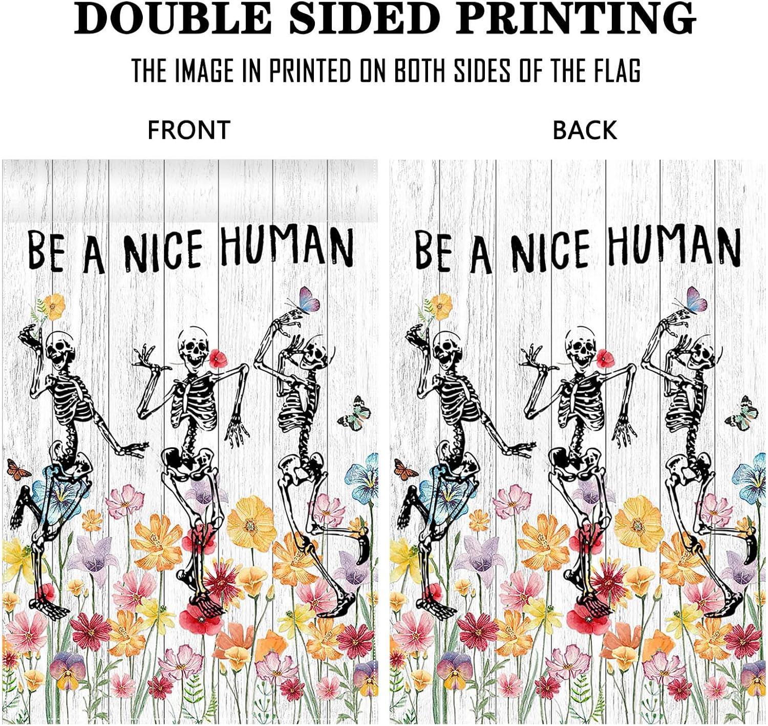 Avezano Be A Nice Human Garden Flag Skeleton Skull Wildflower Outdoor Yard Flag Spring and Summer Floral Flag for Garden Decor Funny Outdoor Flag 12x18 Inch - Image 4