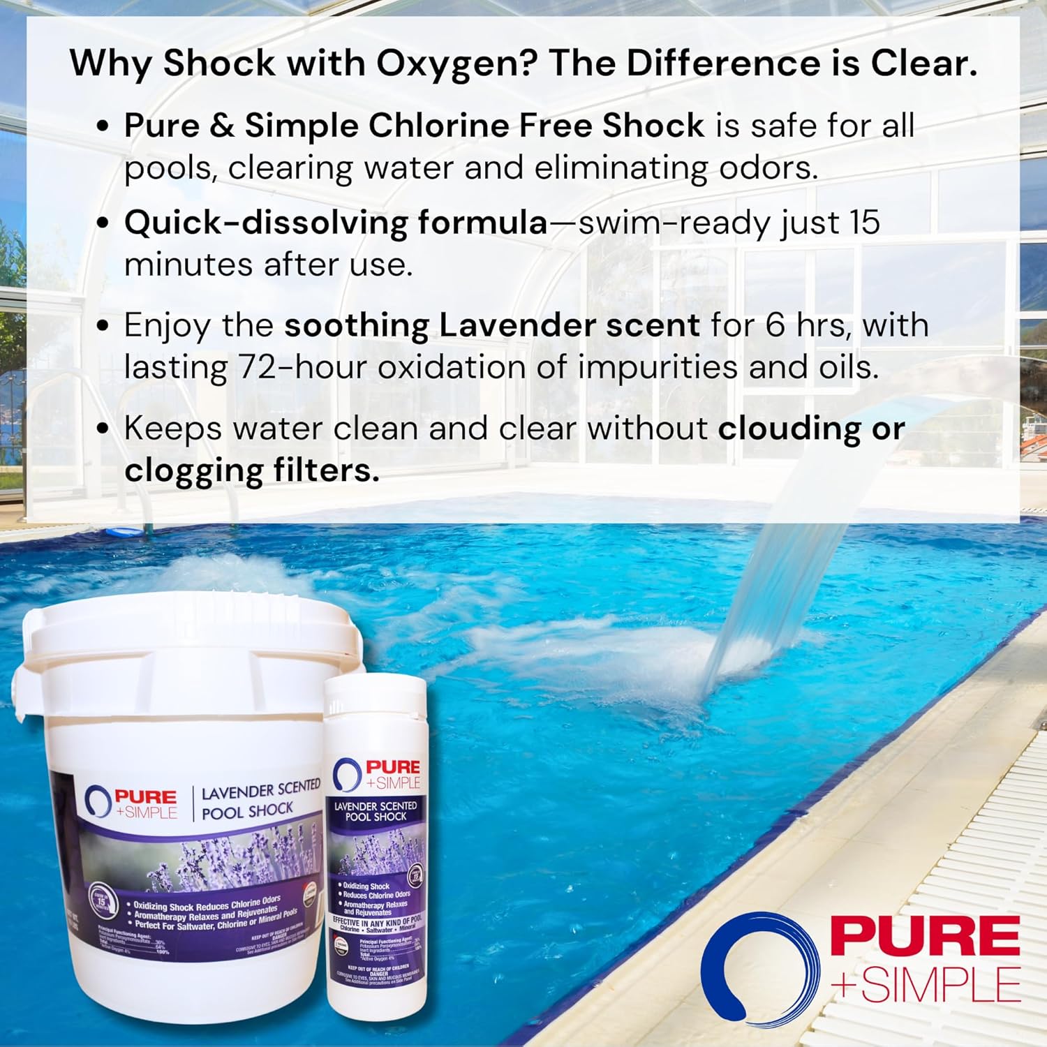 Pure and Simple Lavender Scented Non-Chlorine Pool Shock: Enhance Your Pool Water While Infusing It with Relaxing Fragrance—Perfect for All Pools, Including Saltwater - 2lb