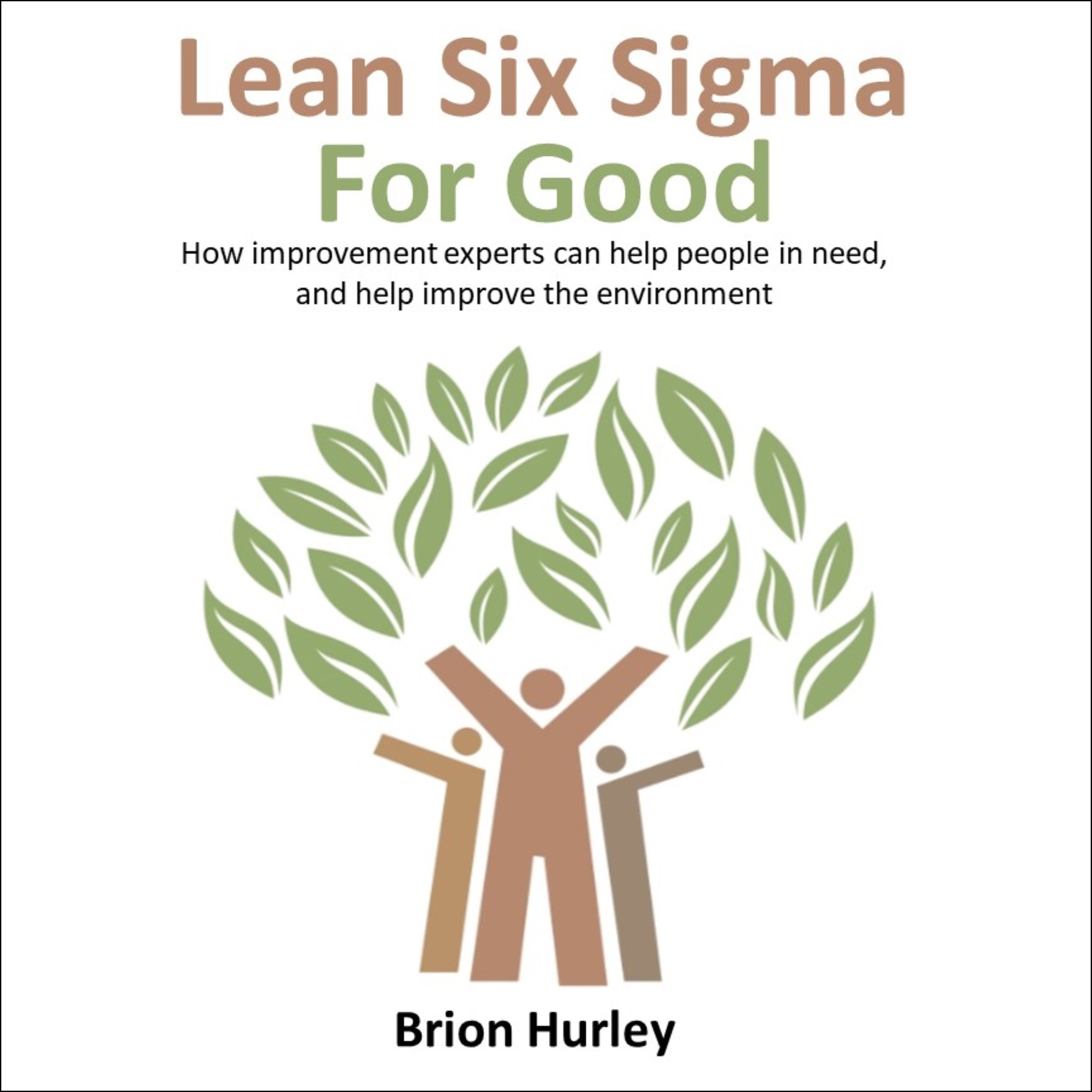 Lean Six Sigma for Good