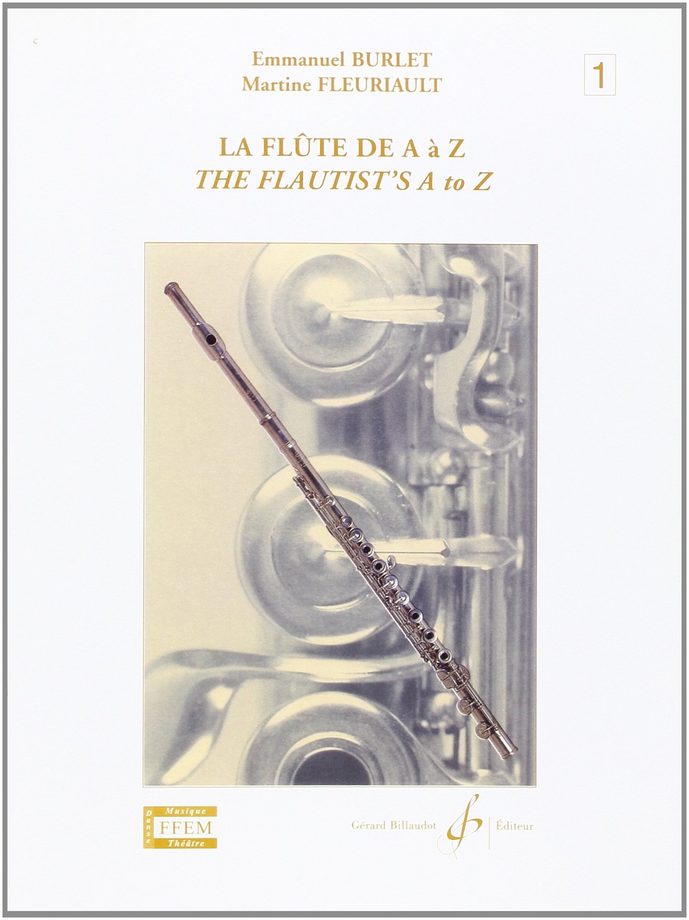 La Flûte de A à Z Volume 1 méthode pédagogique de musique