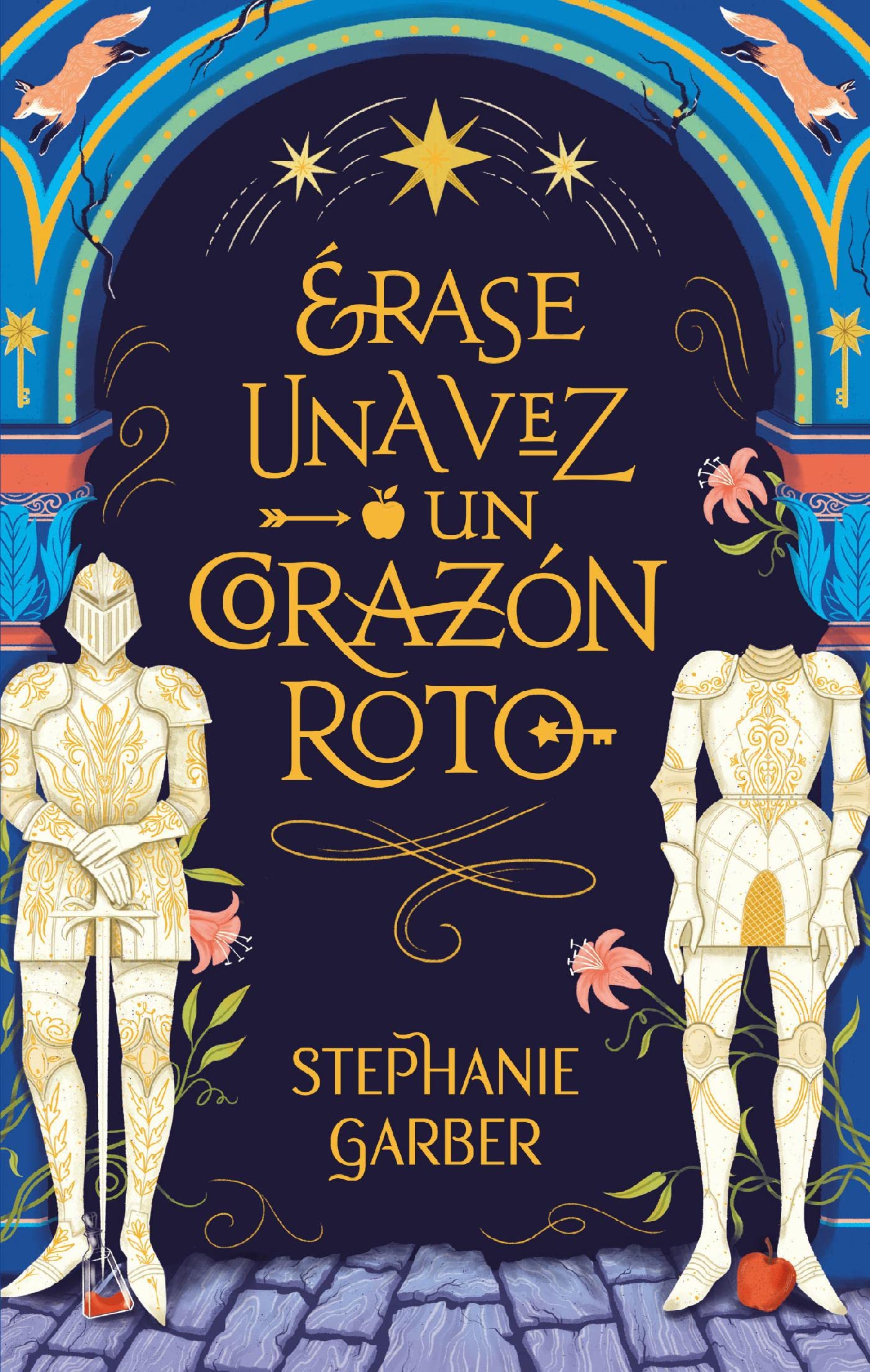 Érase una vez un corazón roto (Spanish Edition)