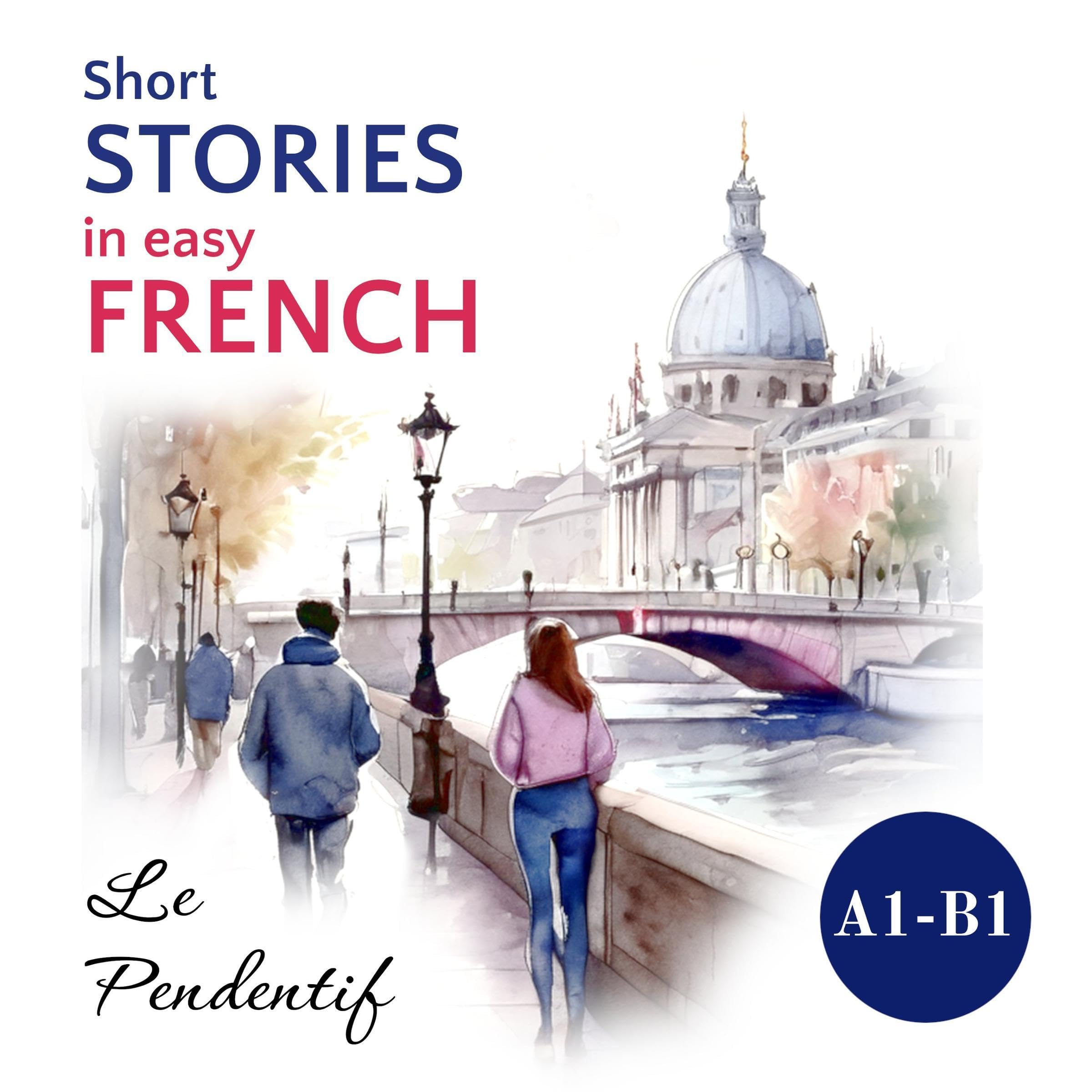 Cover art for Short Stories in Easy French (French Edition)